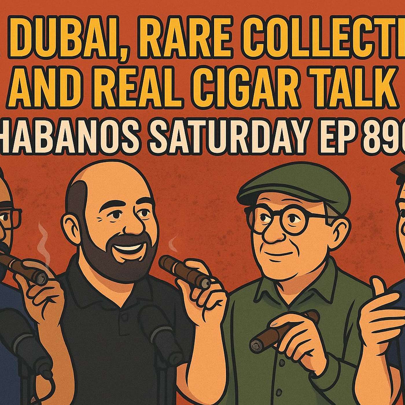 PCA Dubai, Rare Collections, and Real Cigar Talk | Habanos Saturday  Ep 890 episode artwork