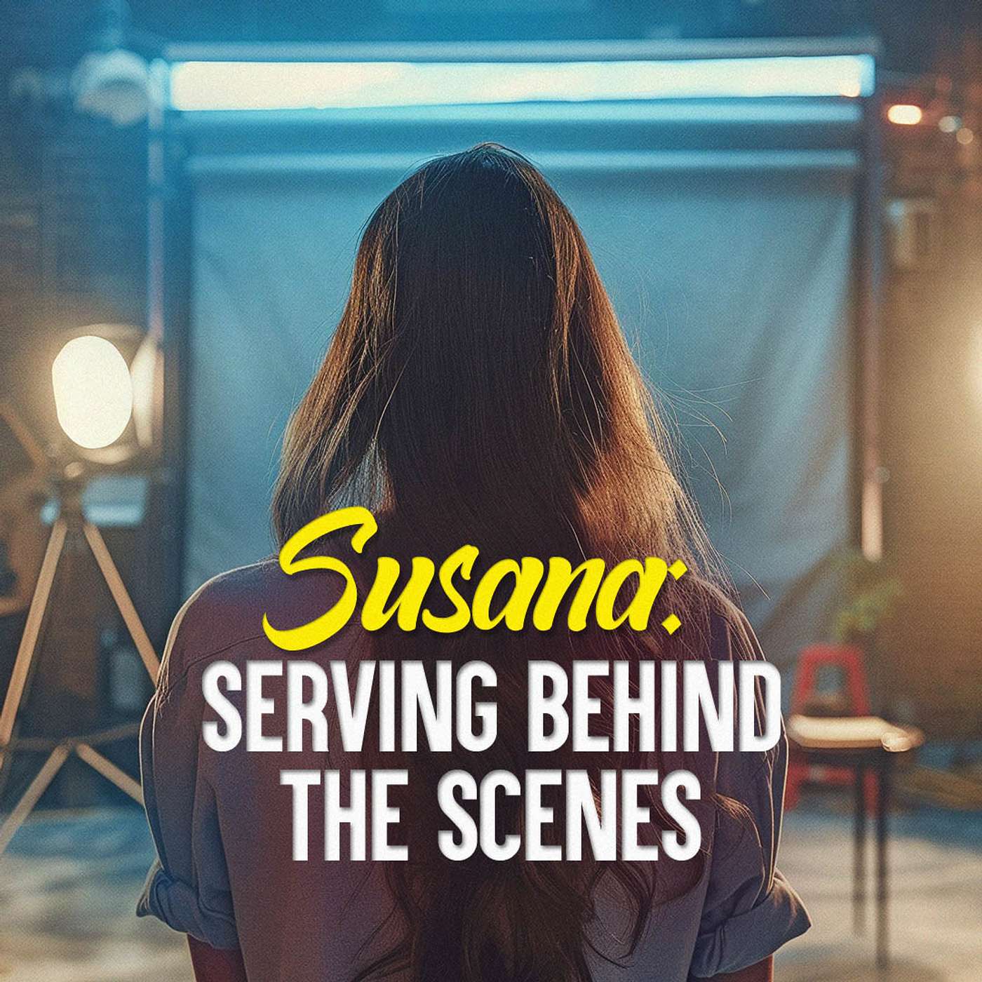 Susana: Serving Behind the Scenes