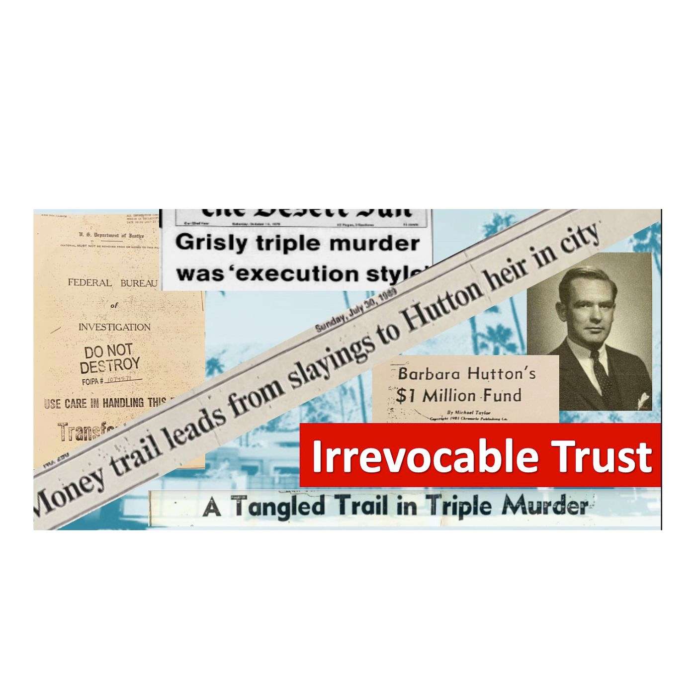 irrevocable Trust podcast artwork
