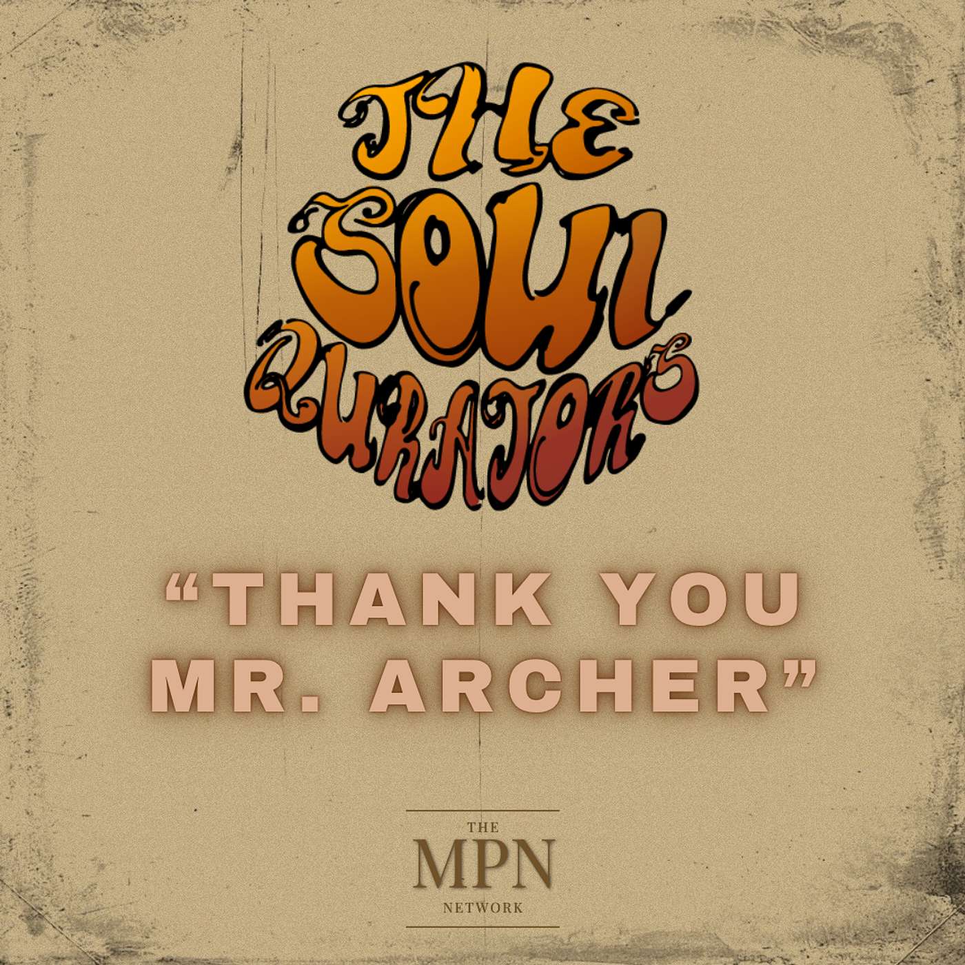 “Thank You Mr. Archer”