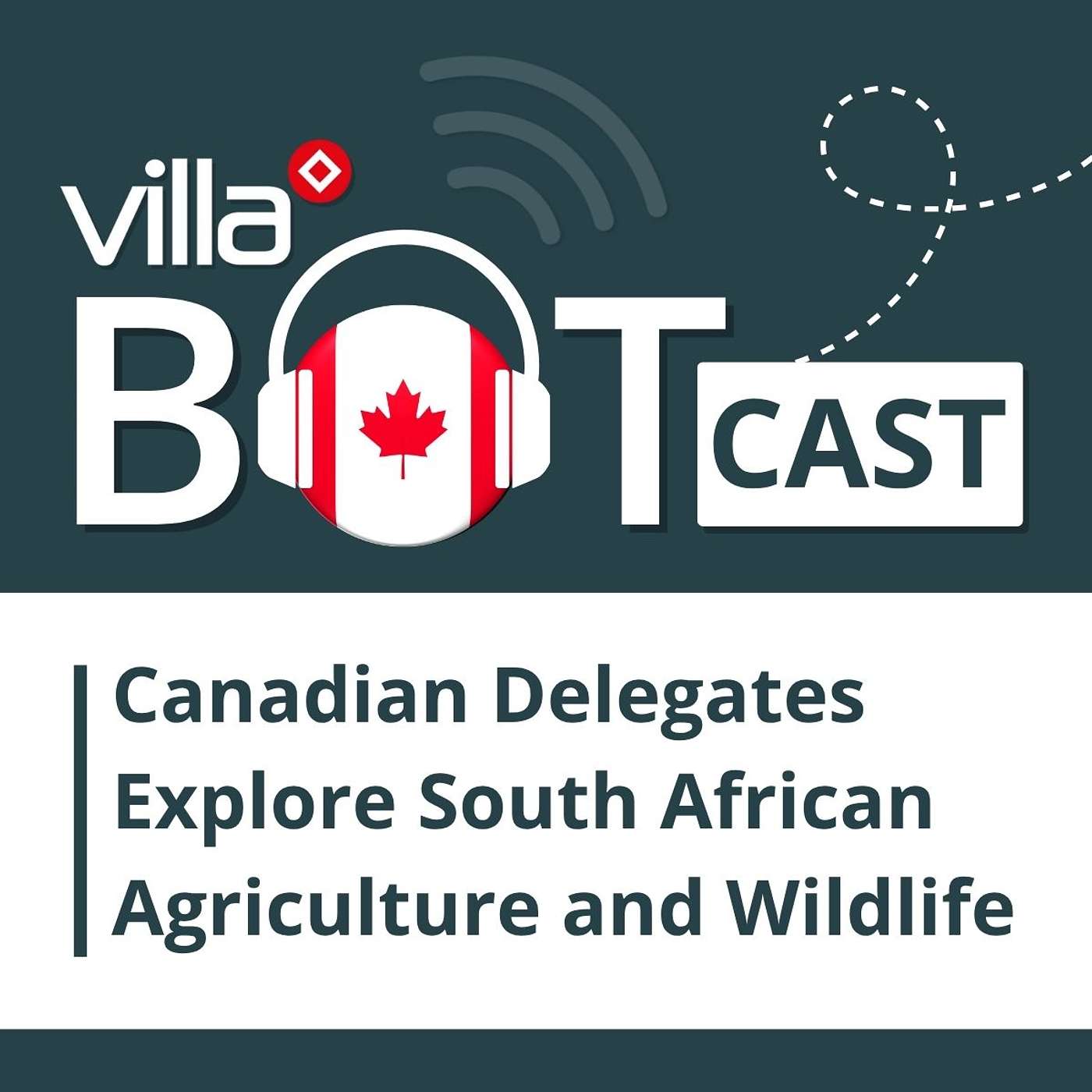 From Canada to the Cape: Exploring South African Agriculture with Winfield United | Villa Botcast episode artwork