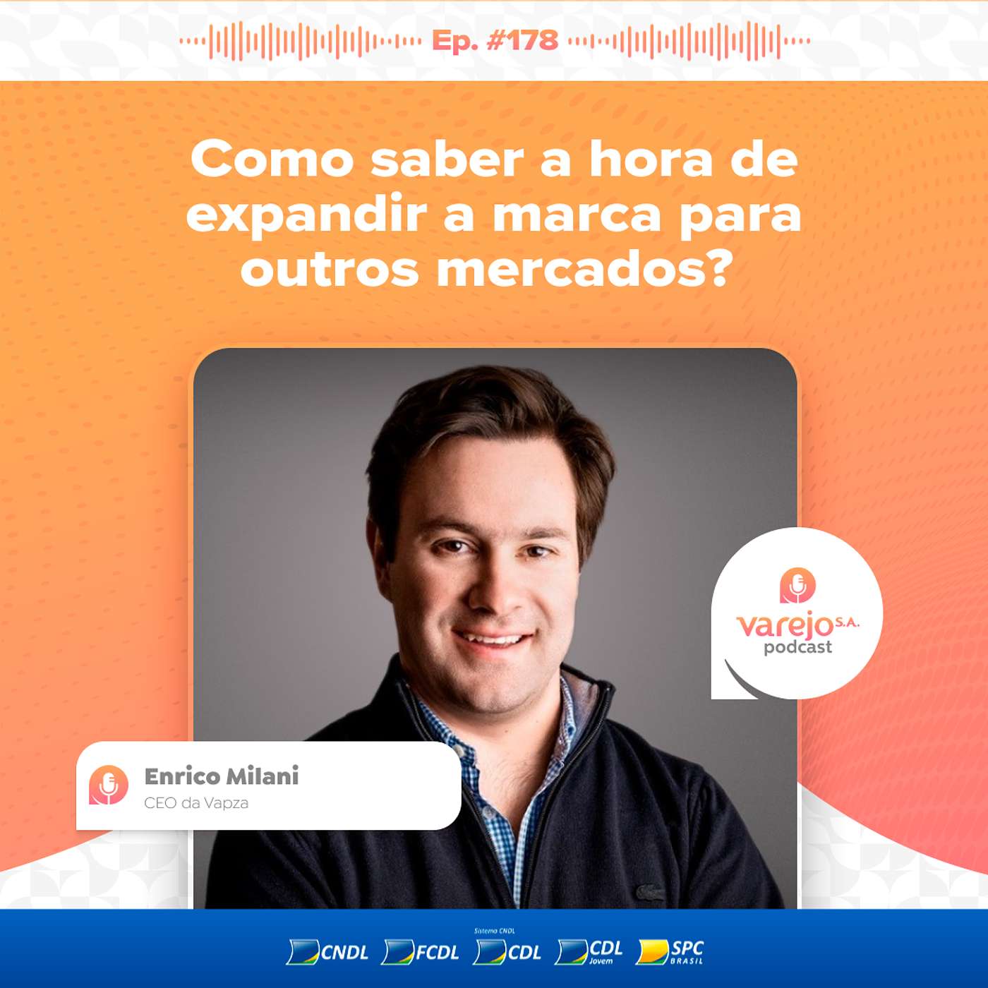 Como saber a hora de expandir a marca para outros mercados? | Enrico Milani, CEO da Vapza | #178