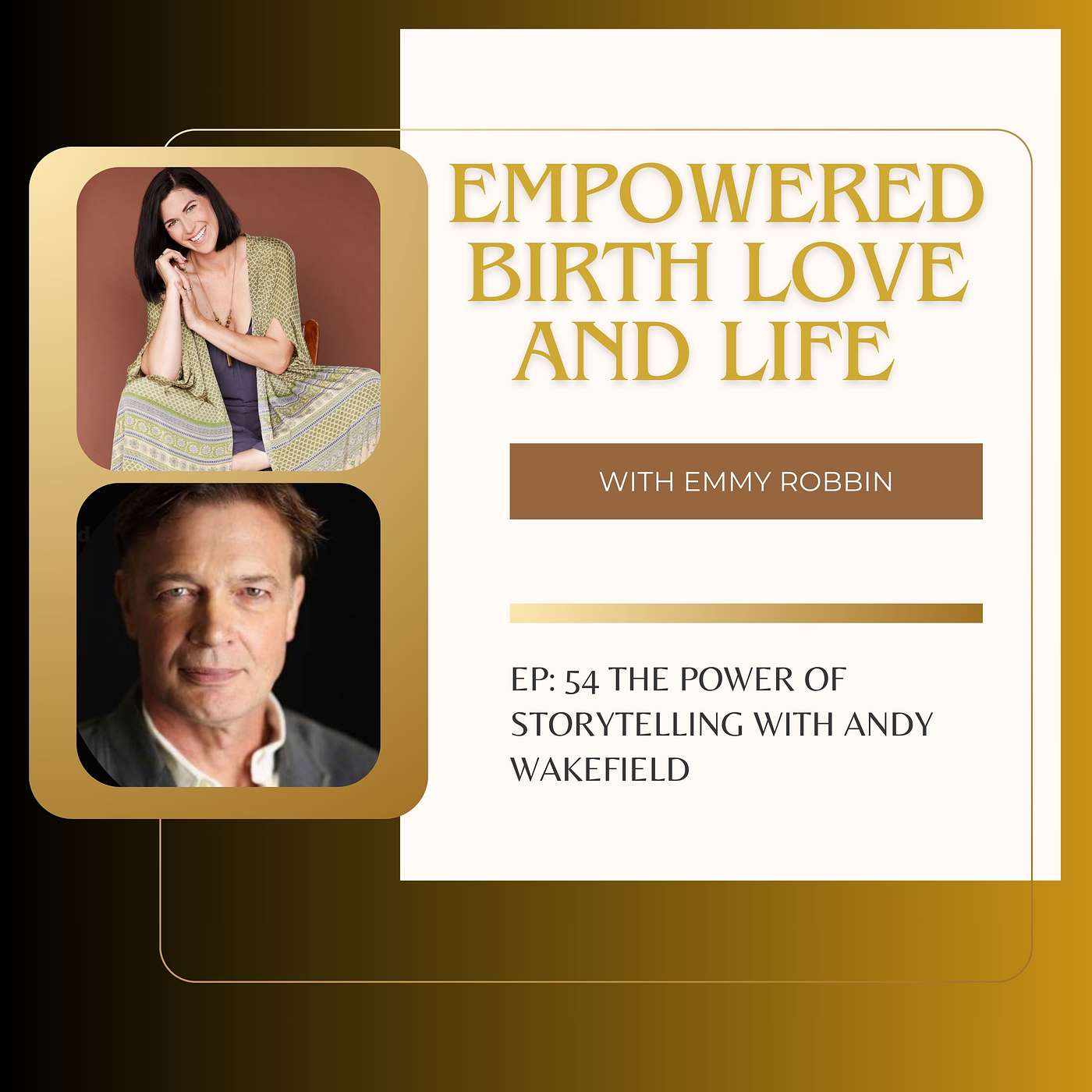 Empowered Birth, Love, and Life