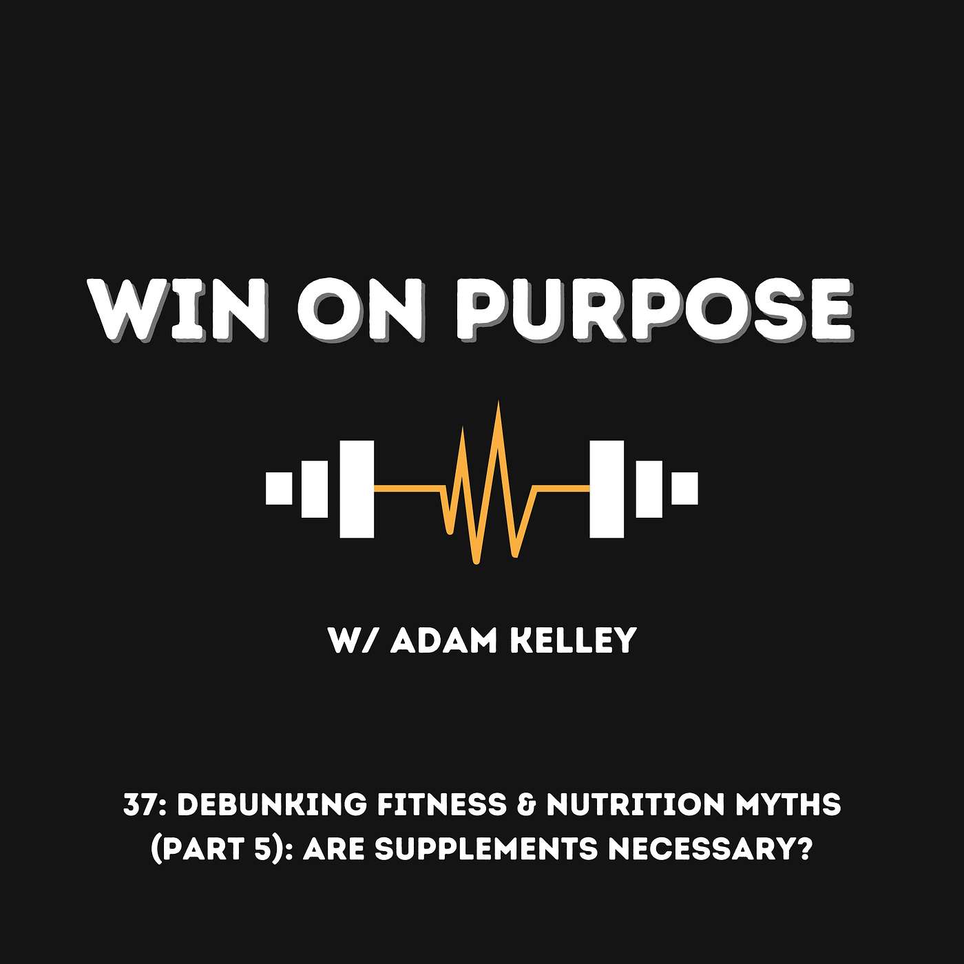 The Win On Purpose Podcast