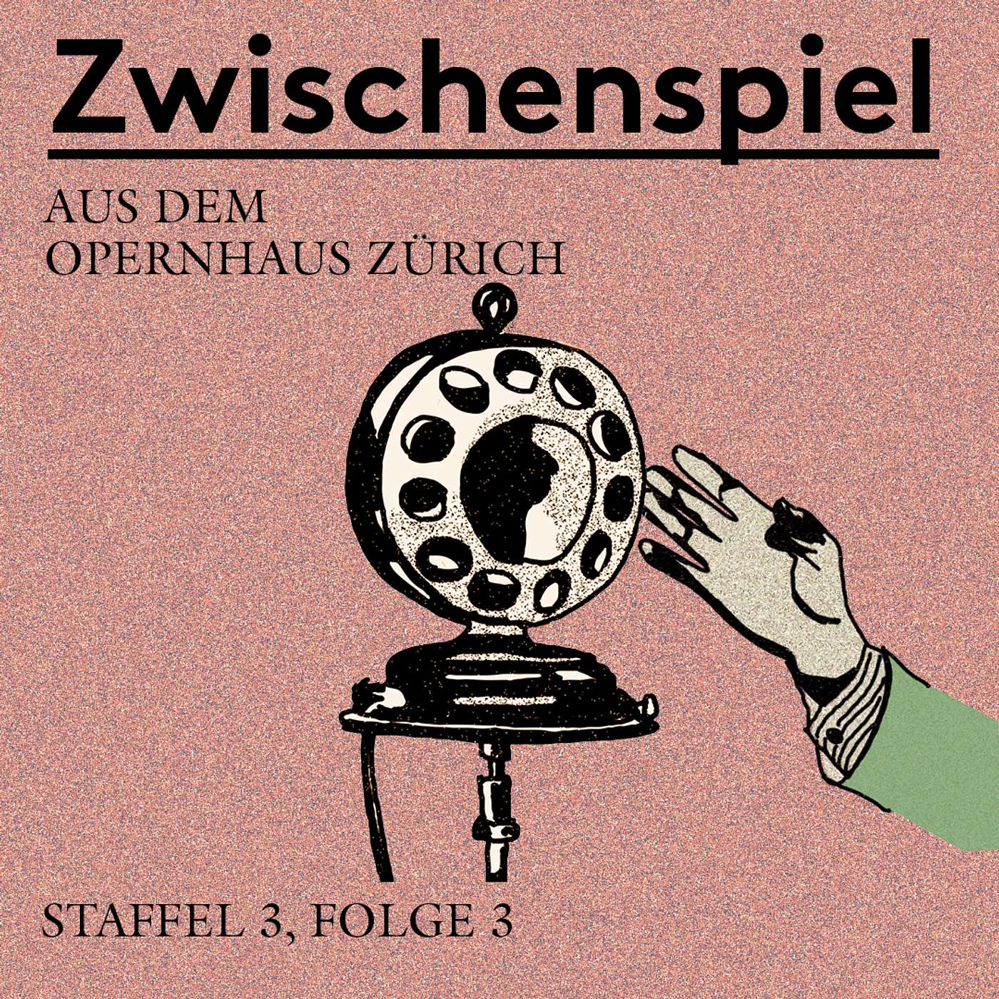 Zwischenspiel - Ein Podcast aus dem Opernhaus Zürich