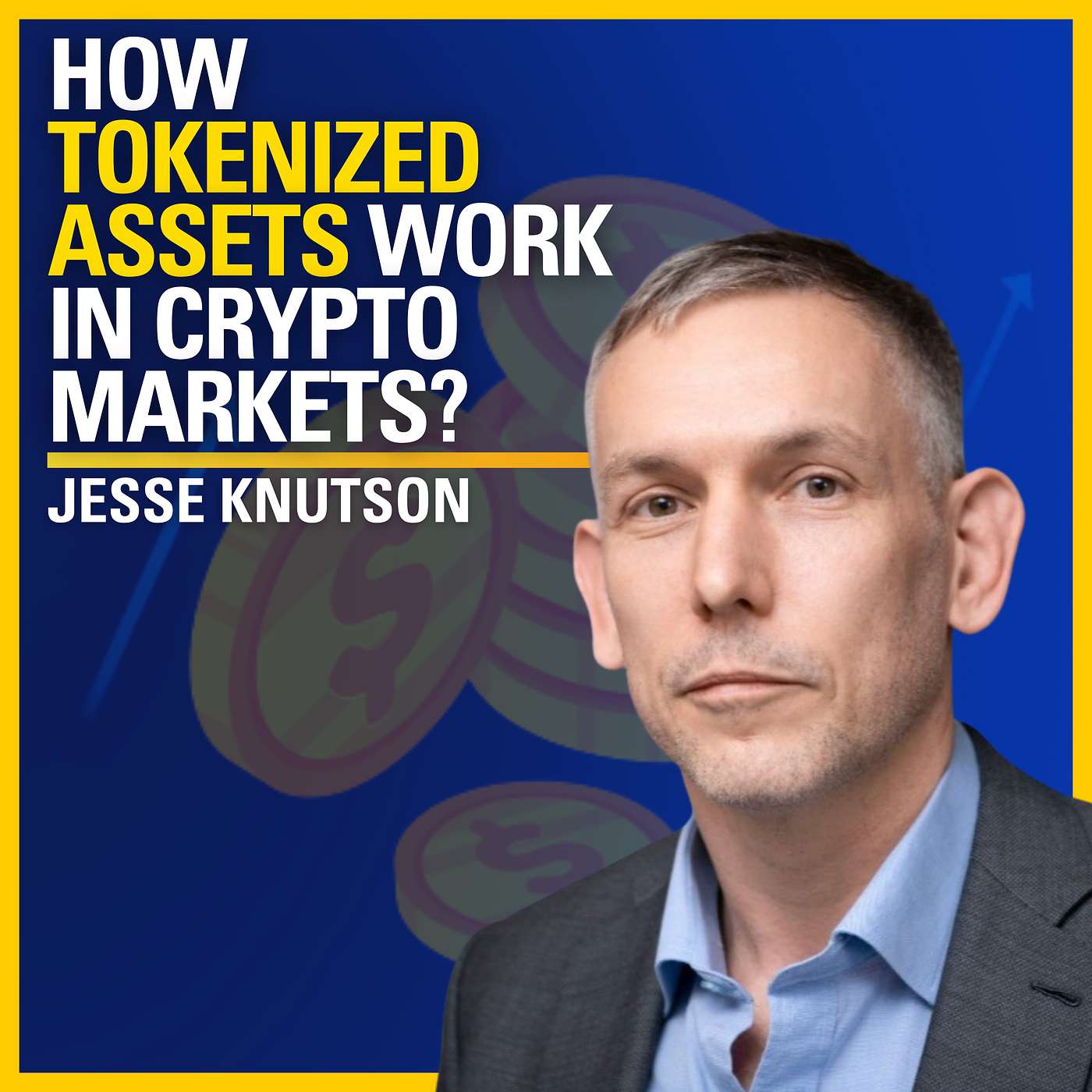 How Tokenized Assets Work in Crypto Markets? - Jesse Knutson | ATC #603 How Tokenized Assets Work in Crypto Markets? - Jesse Knutson | ATC #603