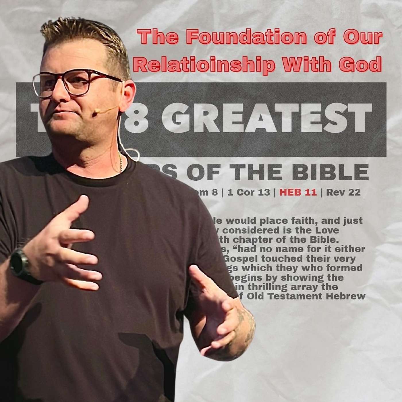 Faith: The Foundation of Our Relationship With God (Hebrews 11)