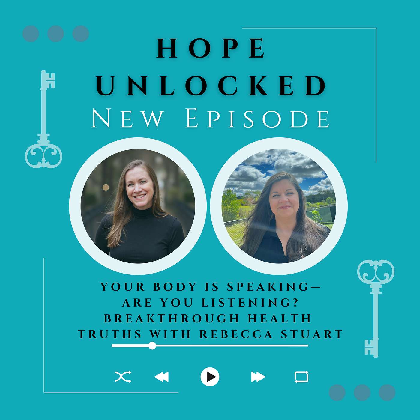Your Body Is Speaking—Are You Listening? Breakthrough Health Truths with Rebecca Stuart
