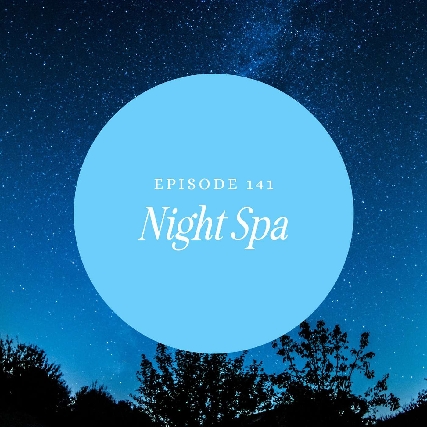#141 Night Spa