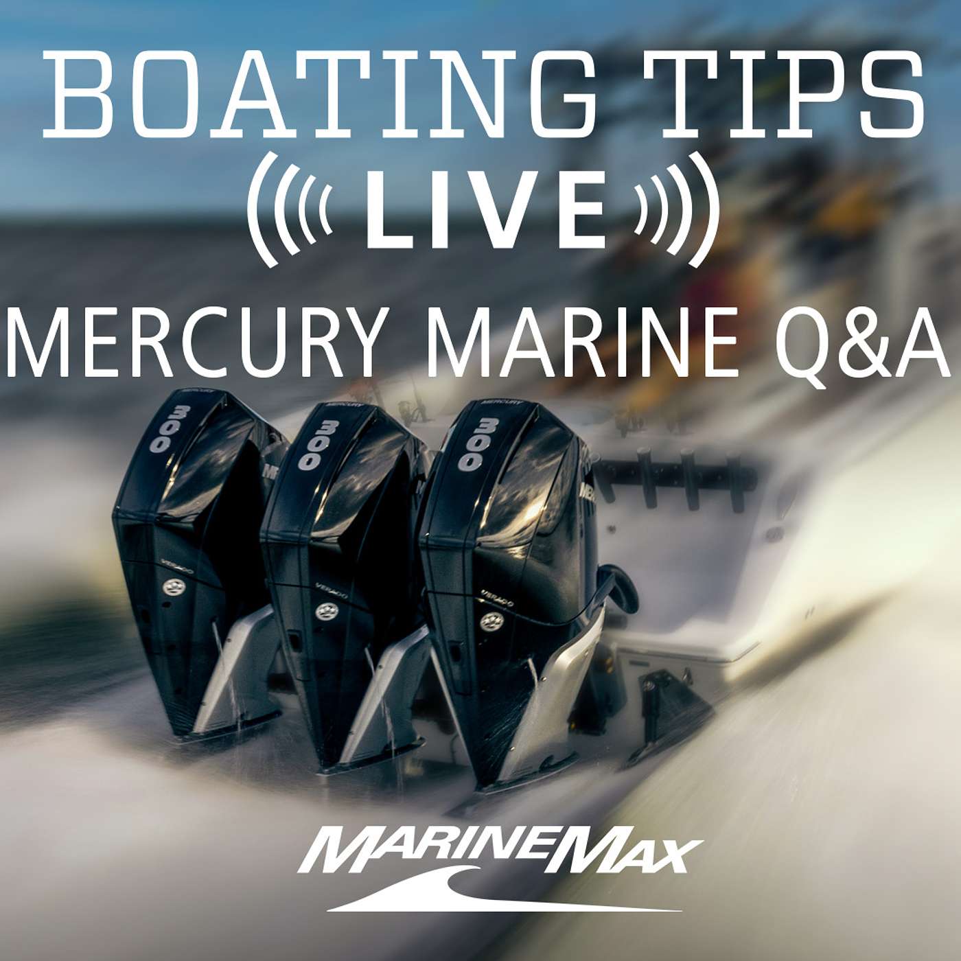 Mercury Marine Q & A | Boating Tips LIVE