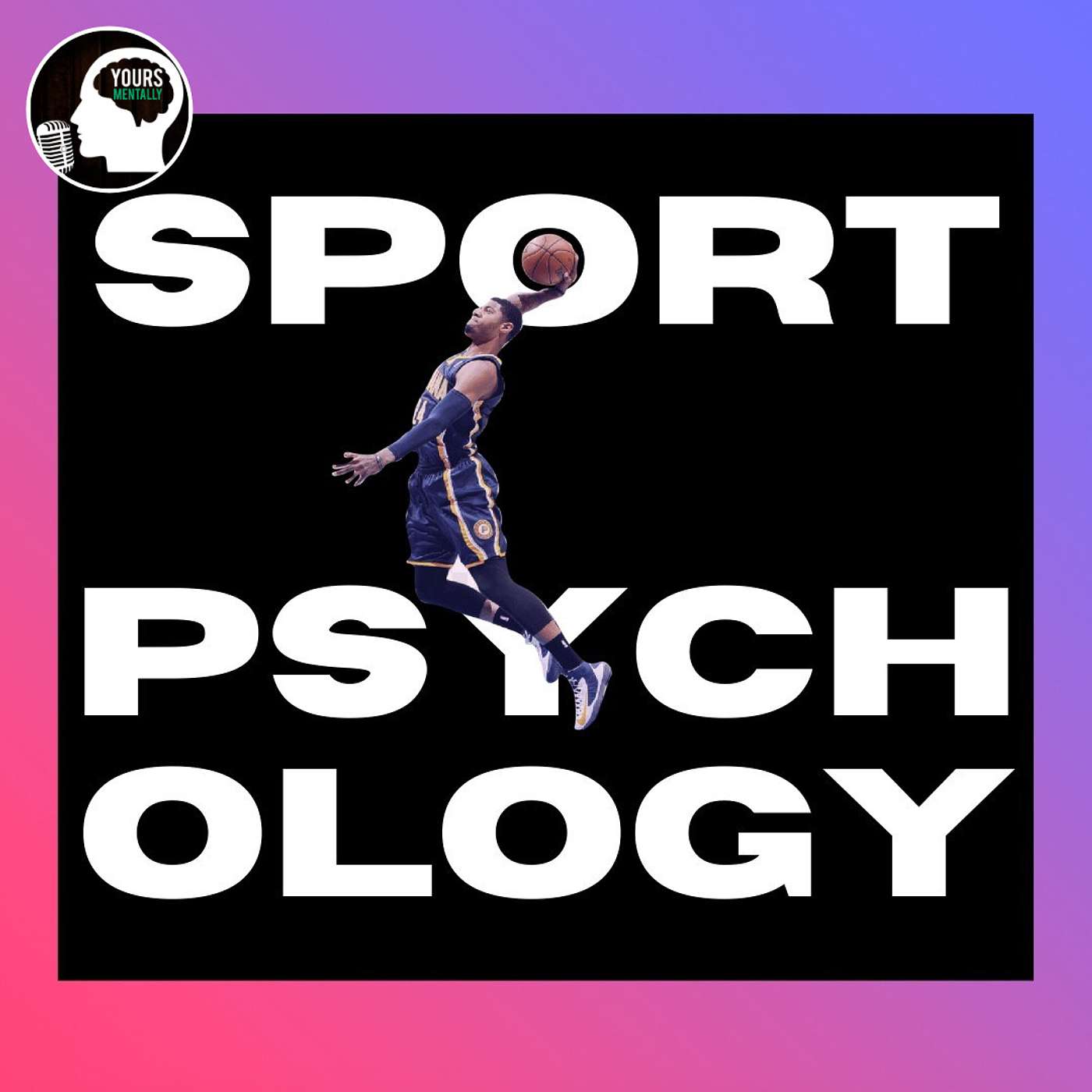 Yours Mentally Podcast