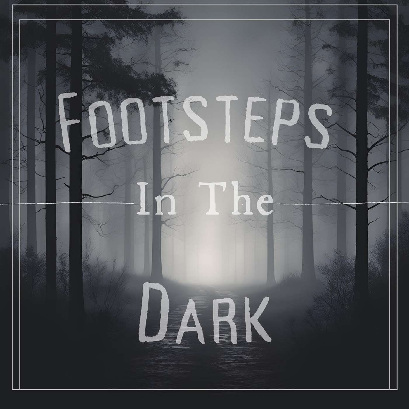 Footsteps in the dark podcast artwork
