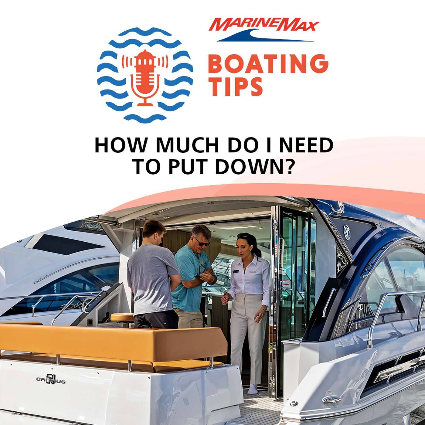 Boating Tips | How Much Do I Have to Put Down?