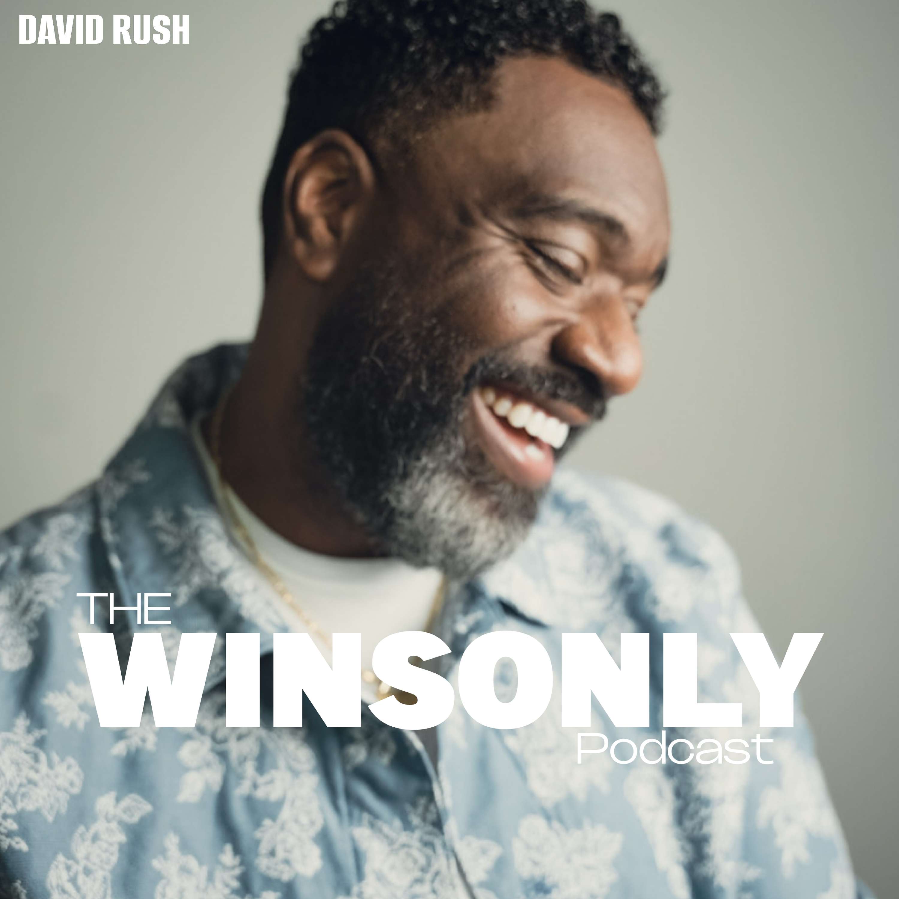 The WinsOnly Podcast w/ David Rush