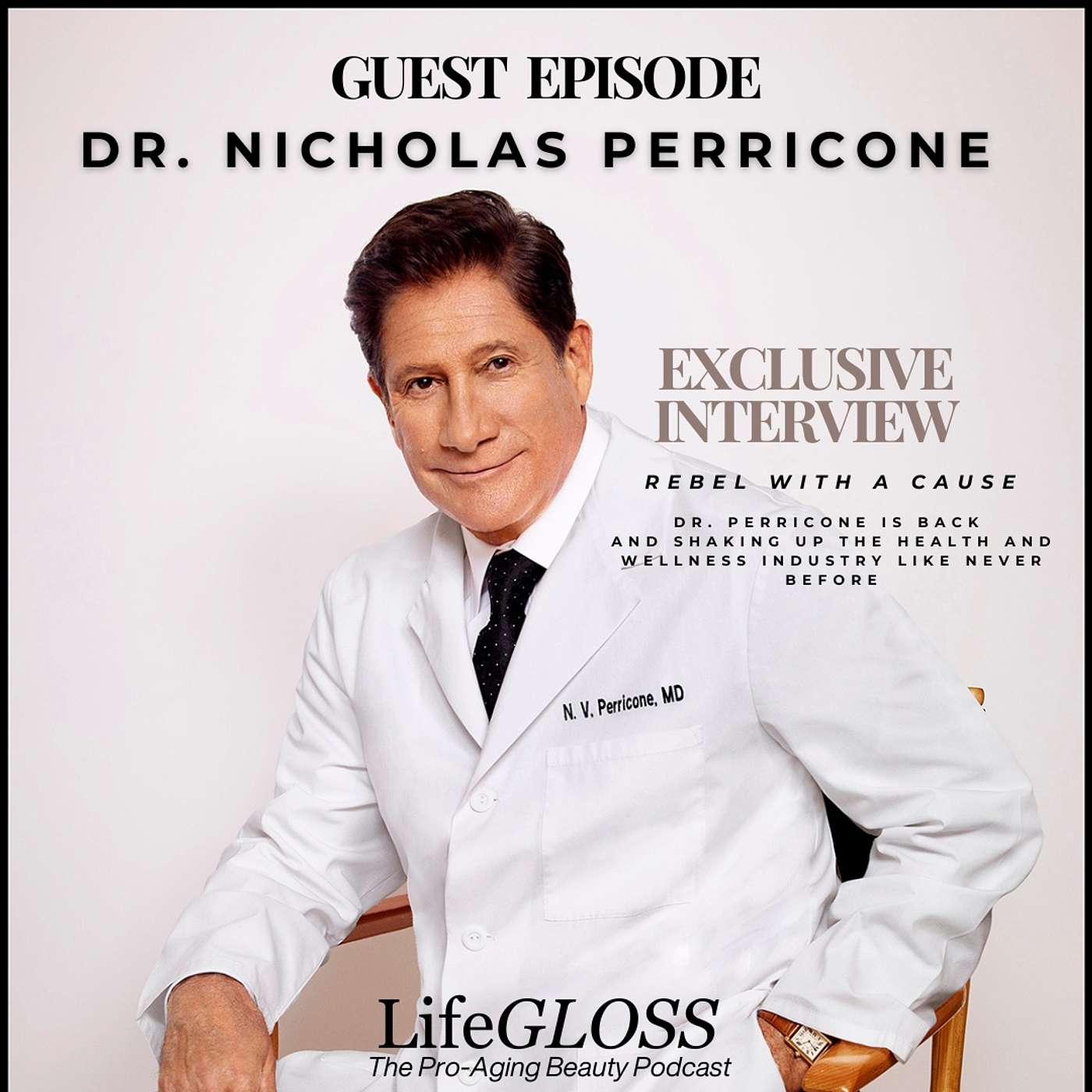 Guest Episode: Dr. Nicholas Perricone
