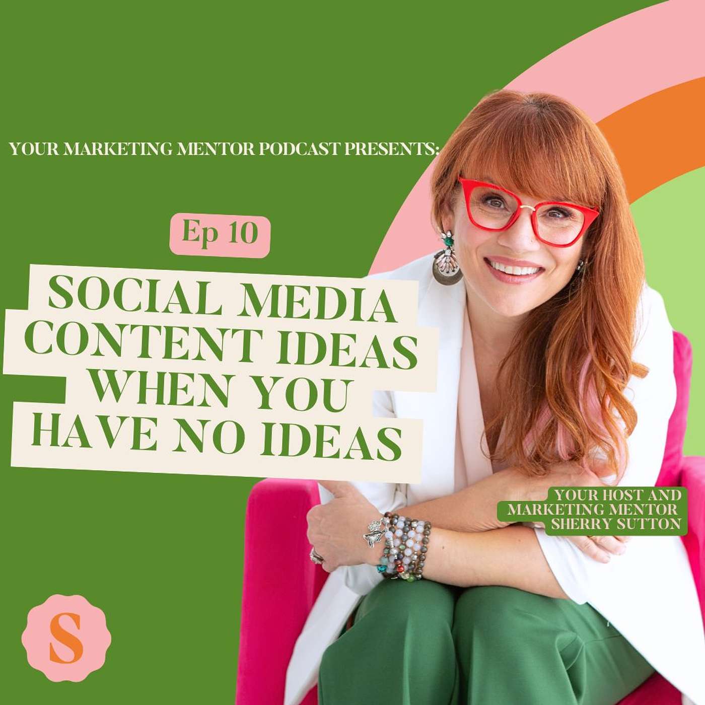 Your Marketing Mentor, Hosted By Sherry Sutton