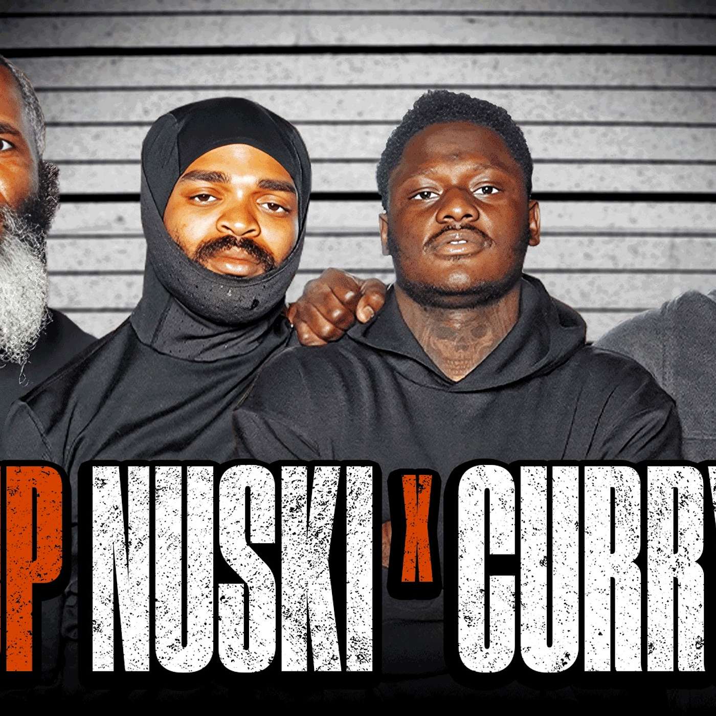 5UP NUSKI X CURRY "IM DONE WITH THE STREETS ITS RAPPED UP" : TALES FROM THE JAILS LIVE episode artwork