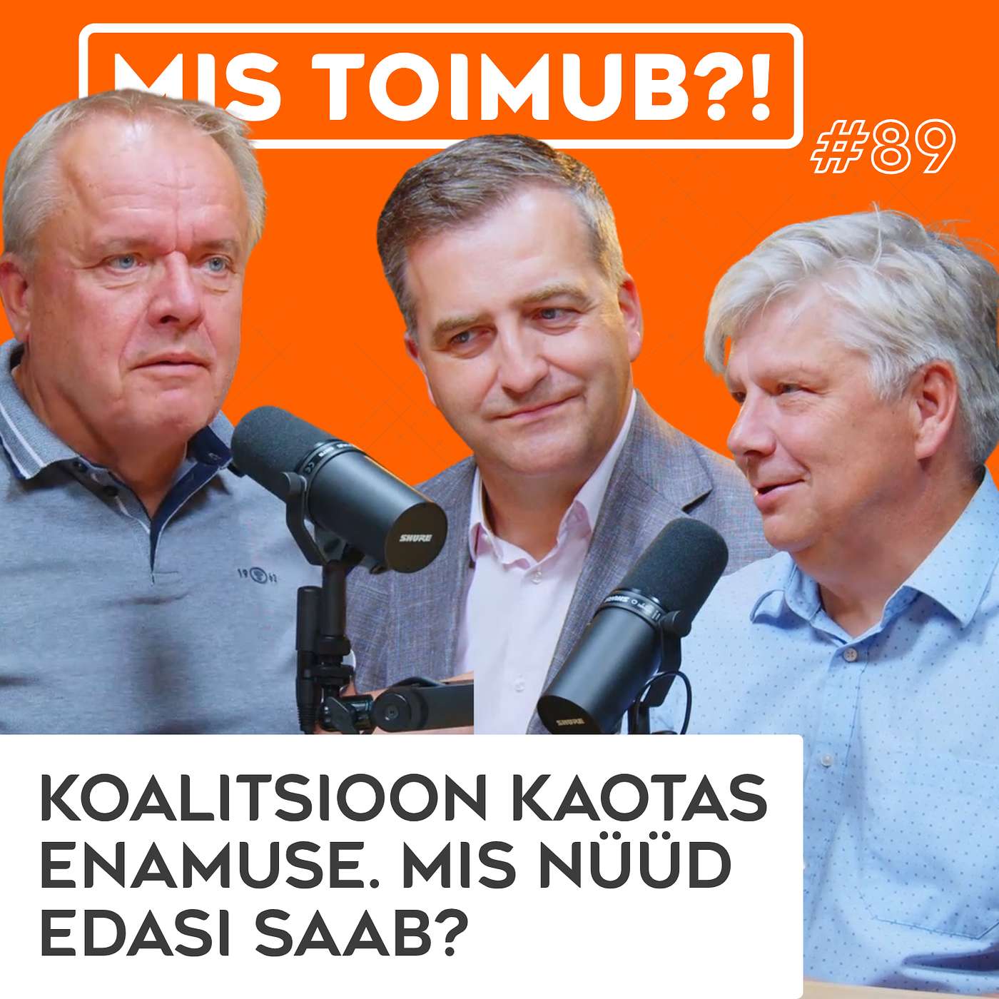 #89 Koalitsioon kaotas enamuse. Mis nüüd edasi saab? | Mis toimub?!