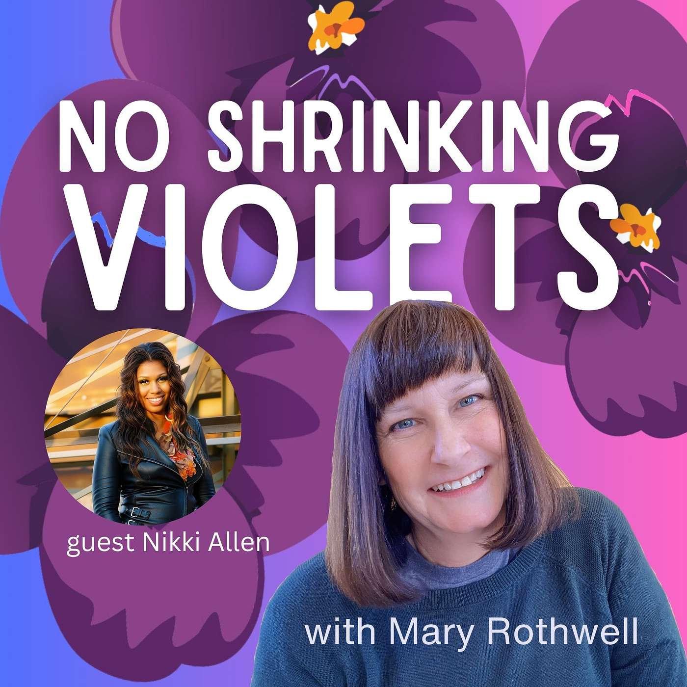 No Shrinking Violets Podcast for Women
