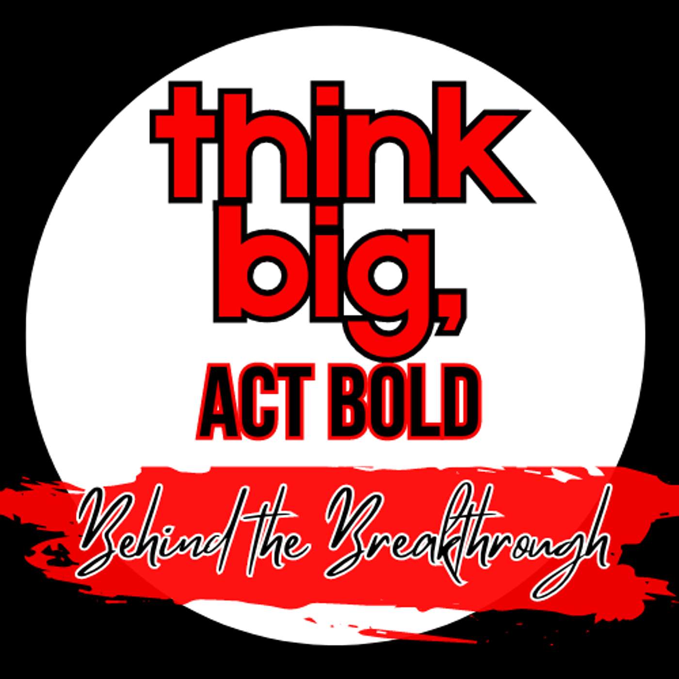 Behind the Breakthrough Podcast
