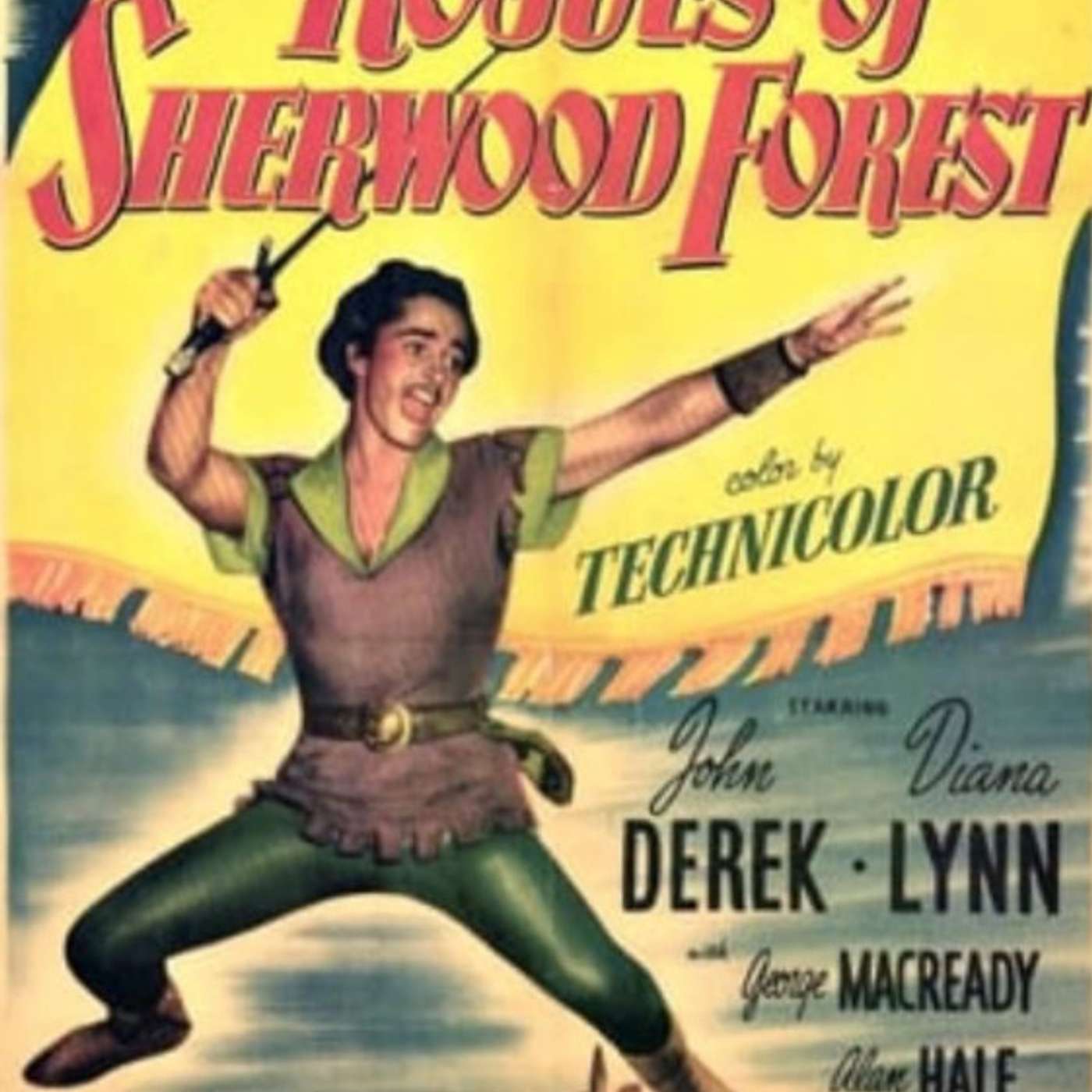 Episode 11: Splitting Arrows- On the Road to Runnymede with Rogues of Sherwood Forest in 1950 episode artwork