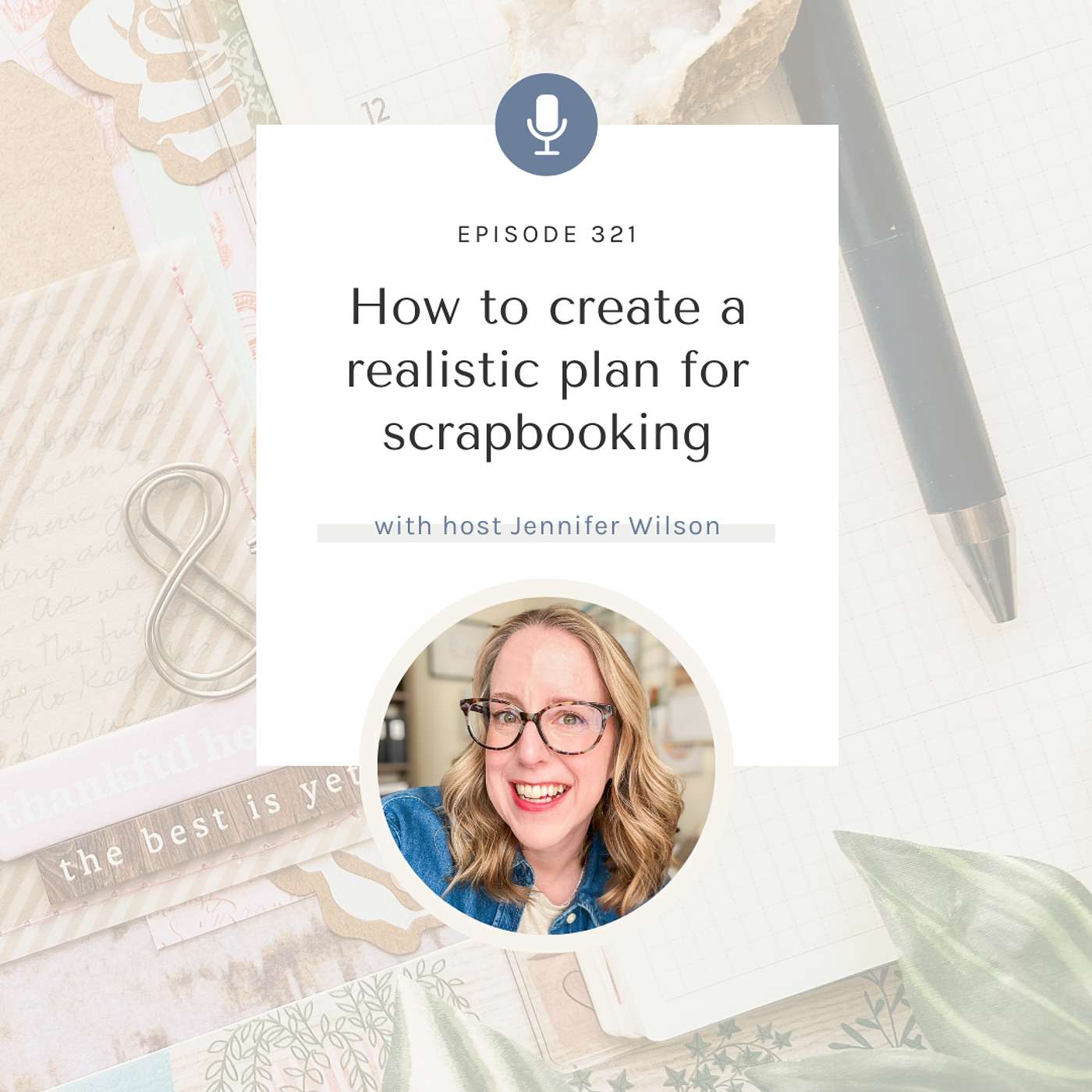 SYW321 - How to Create a Realistic Plan for Scrapbooking
