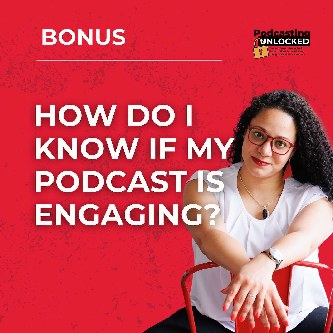 How Do I Know if My Podcast is Engaging?