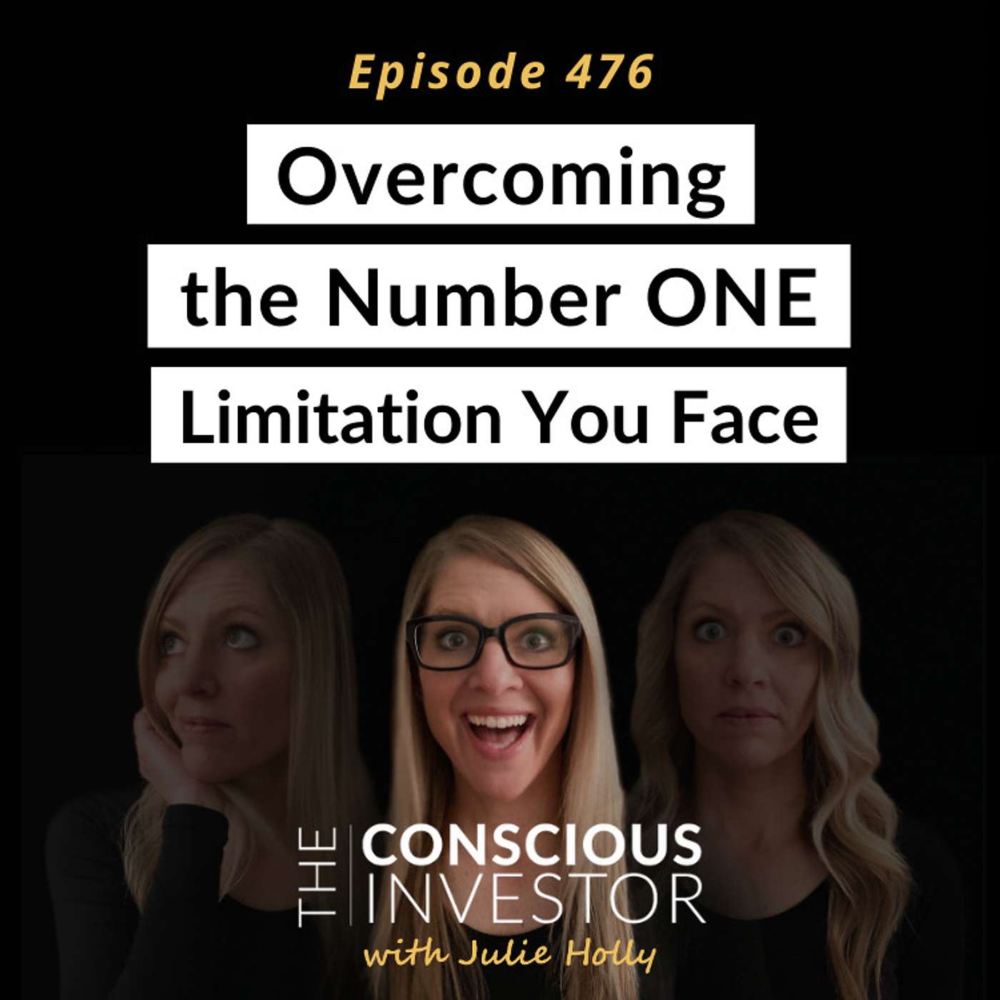 Ep476: Overcoming the Number ONE Limitation You Face