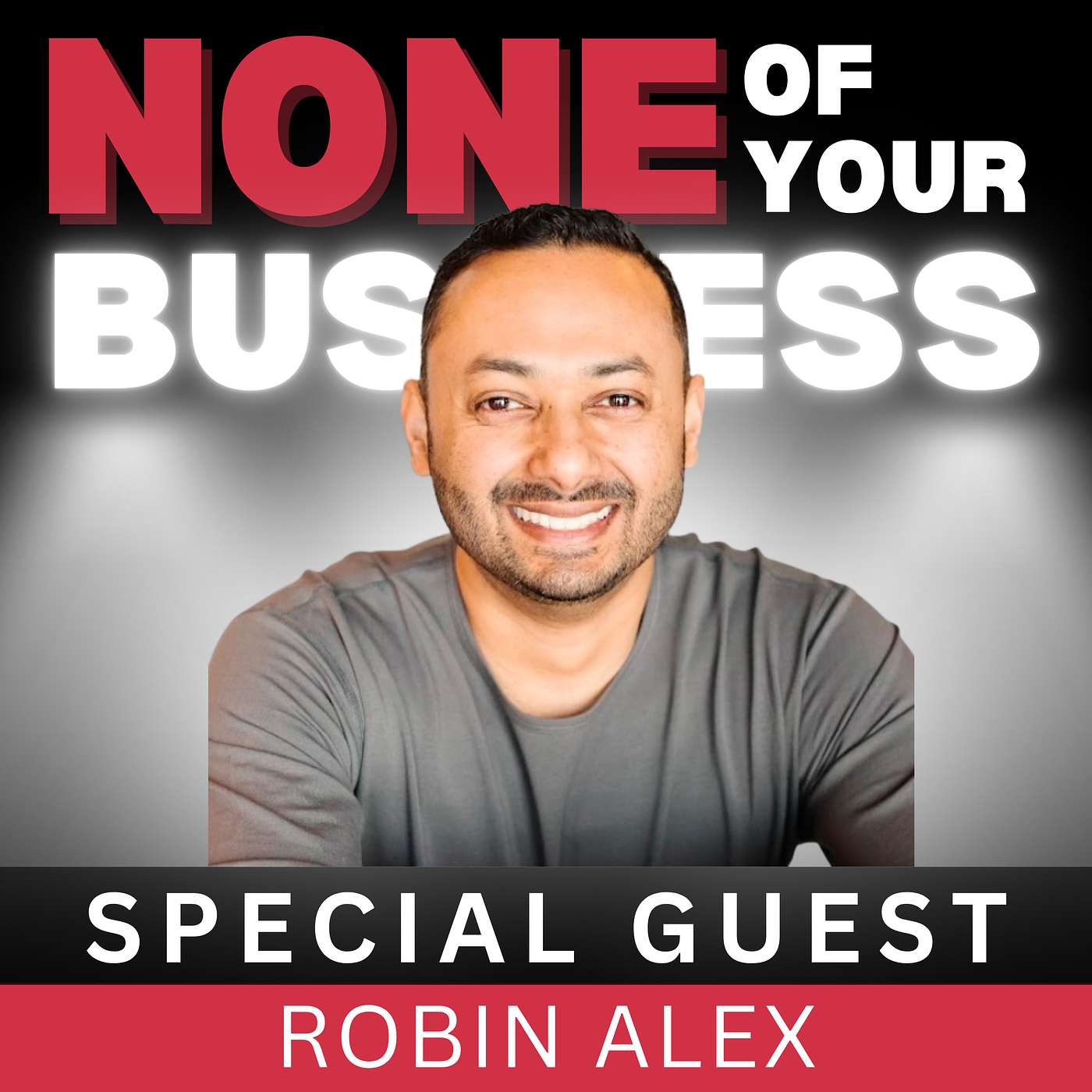 None Of Your Business Podcast