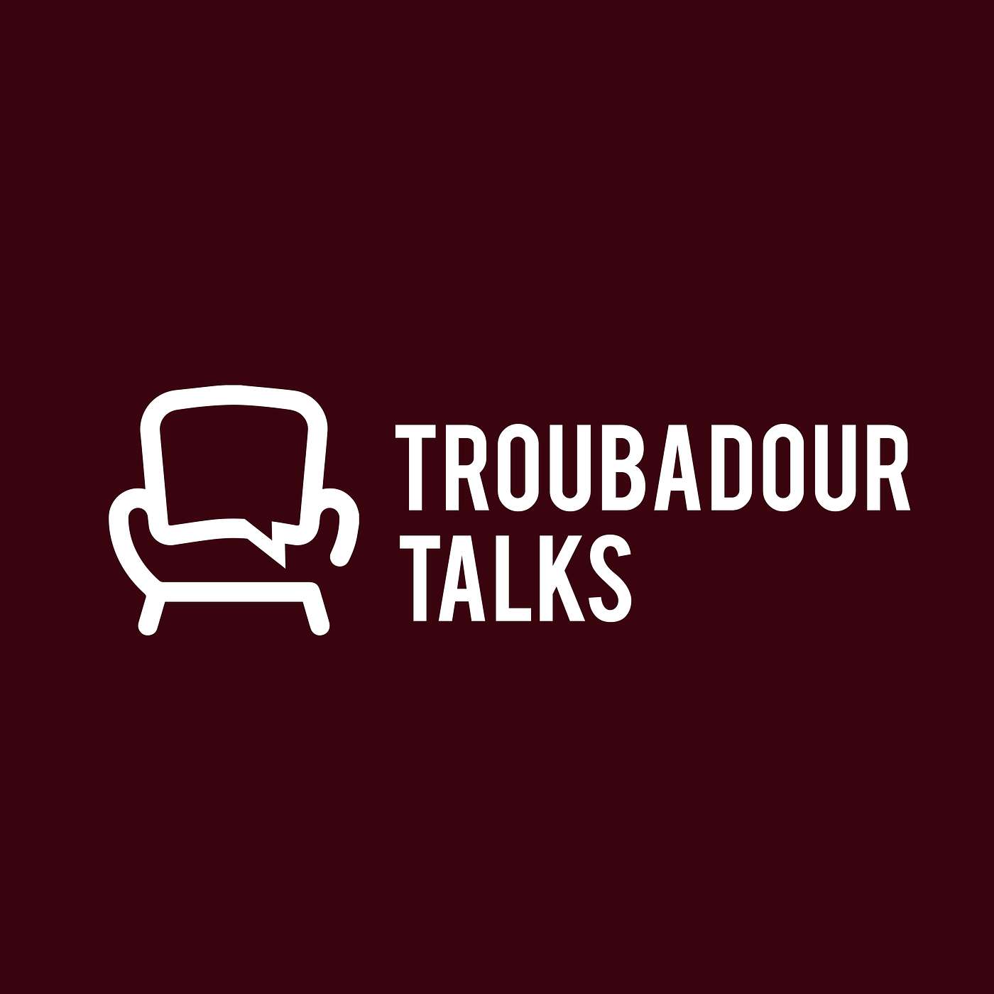 The Troubadour Podcast