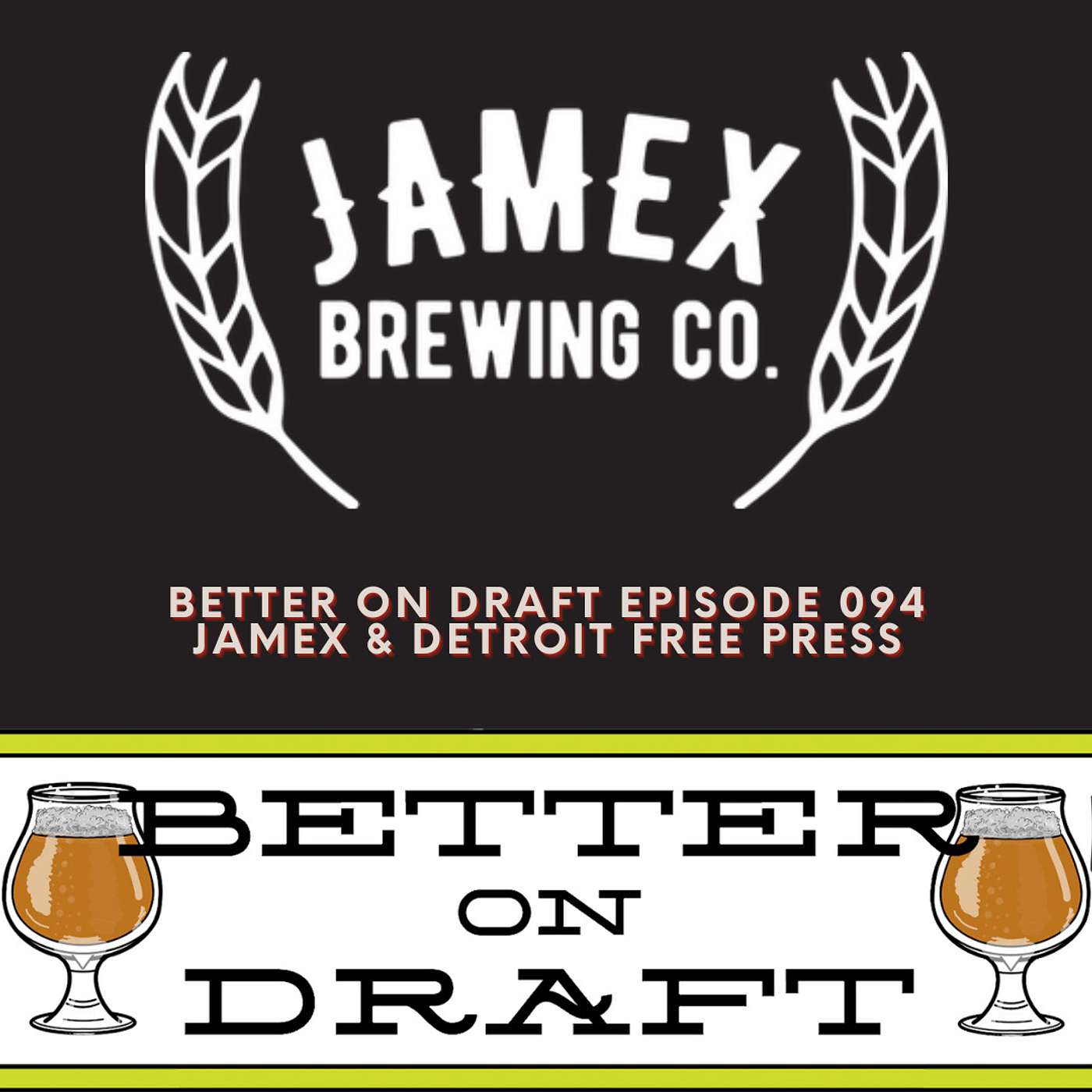 Jamex Brewing & Detroit Free Press w/ Jeff Kaye, Kat Kaye