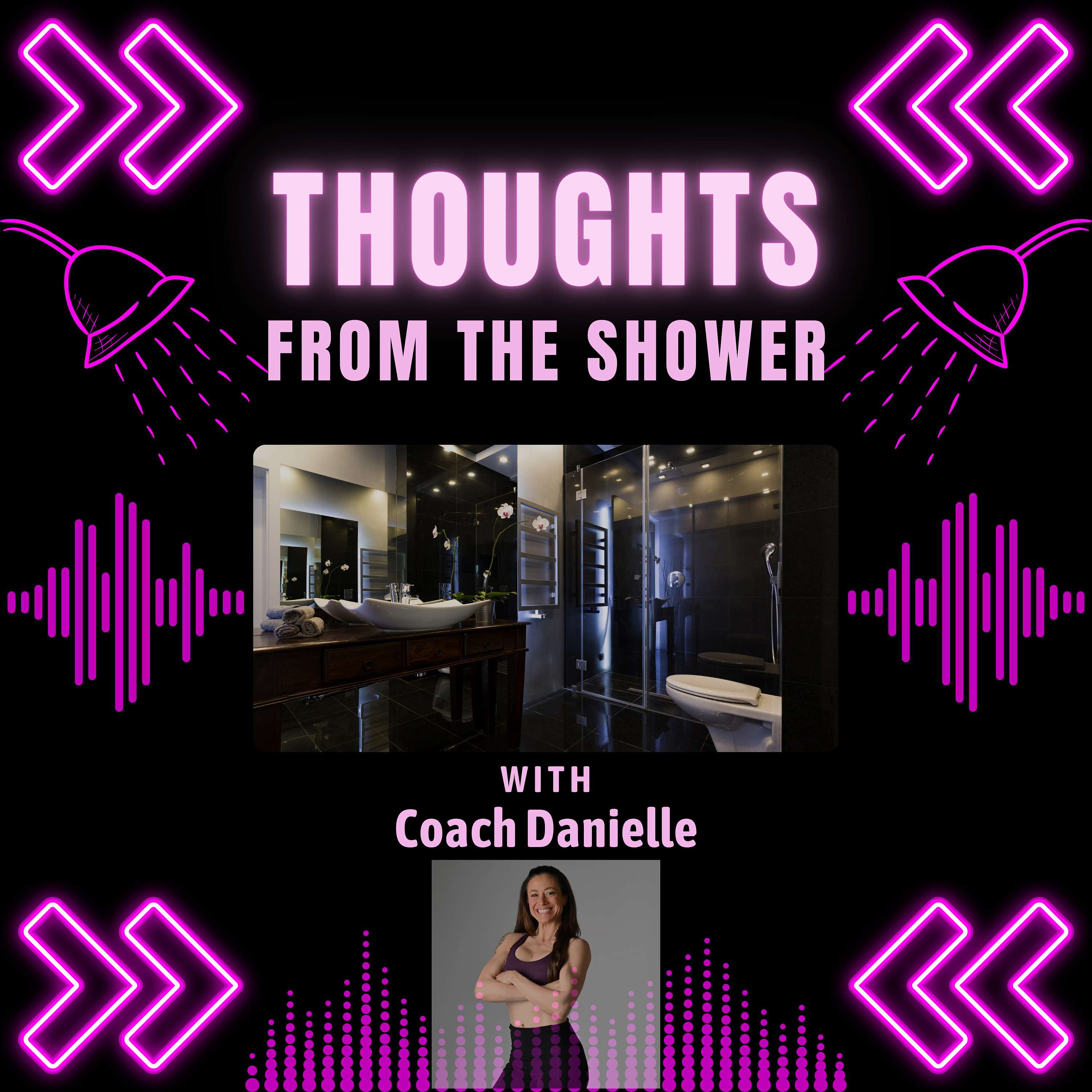 Thoughts from the Shower
