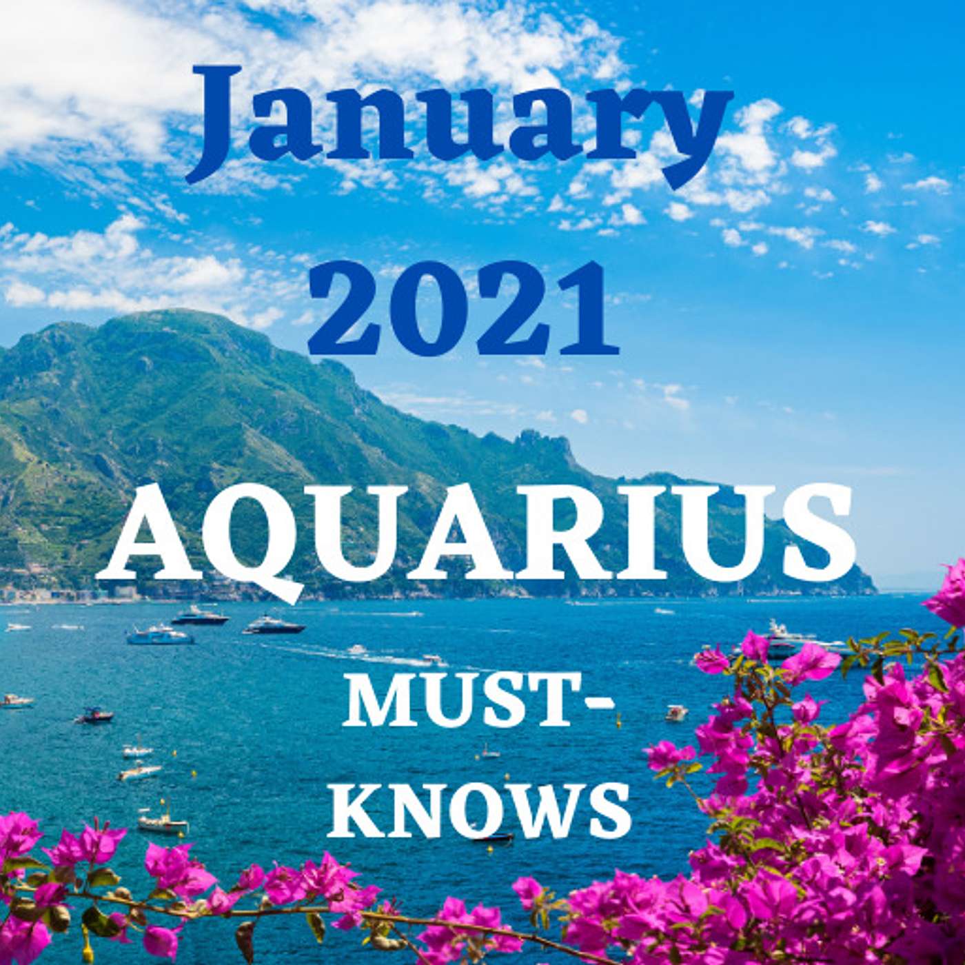 Aquarius January 2021 Astrology (Must-Knows)
