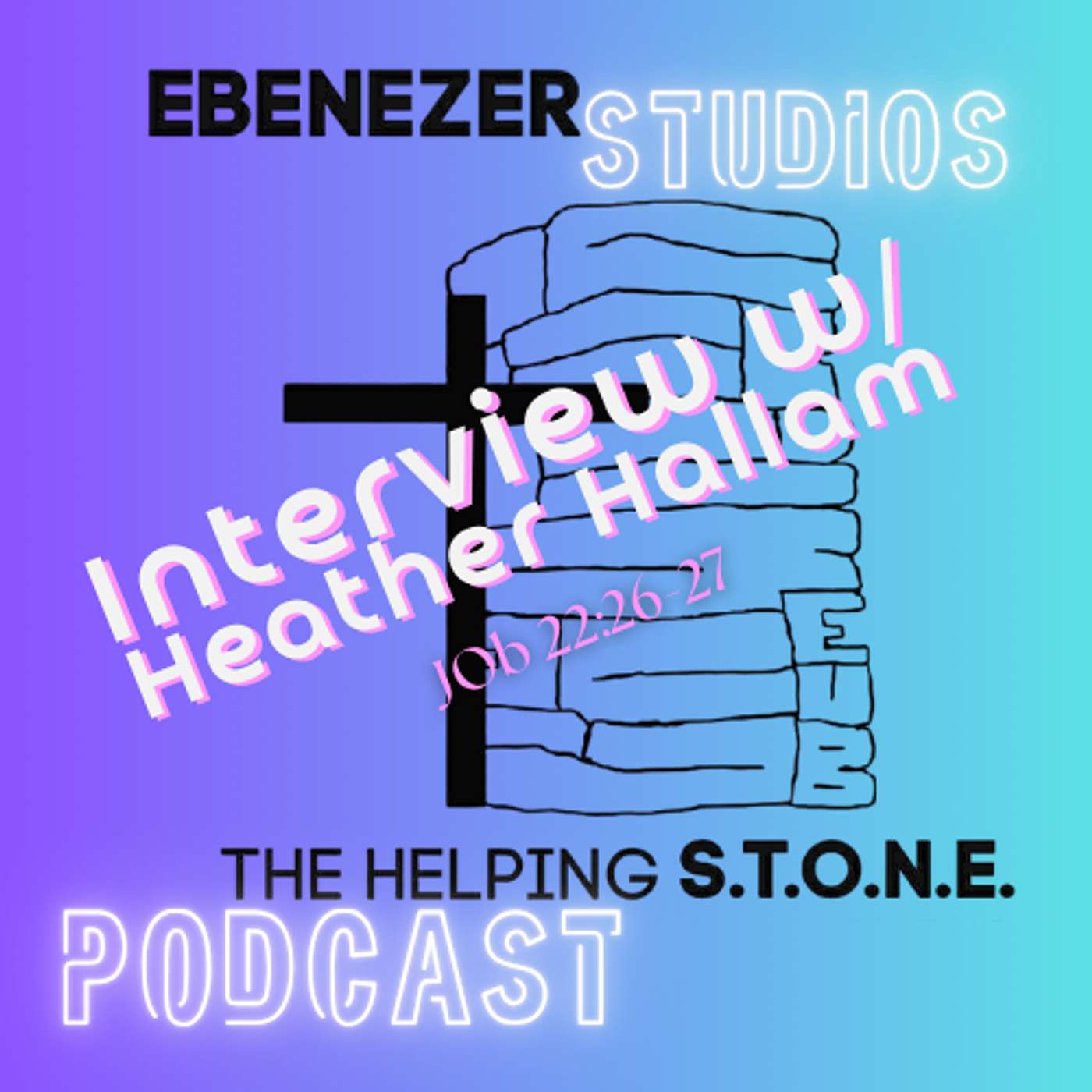 The Helping S.T.O.N.E. Podcast | Interview with Heather Hallam episode artwork
