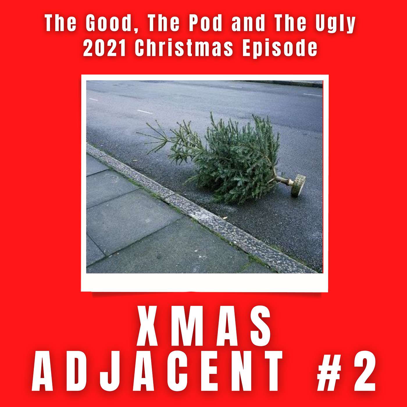 2ND ANNUAL CHRISTMAS ADJACENT EPISODE!
