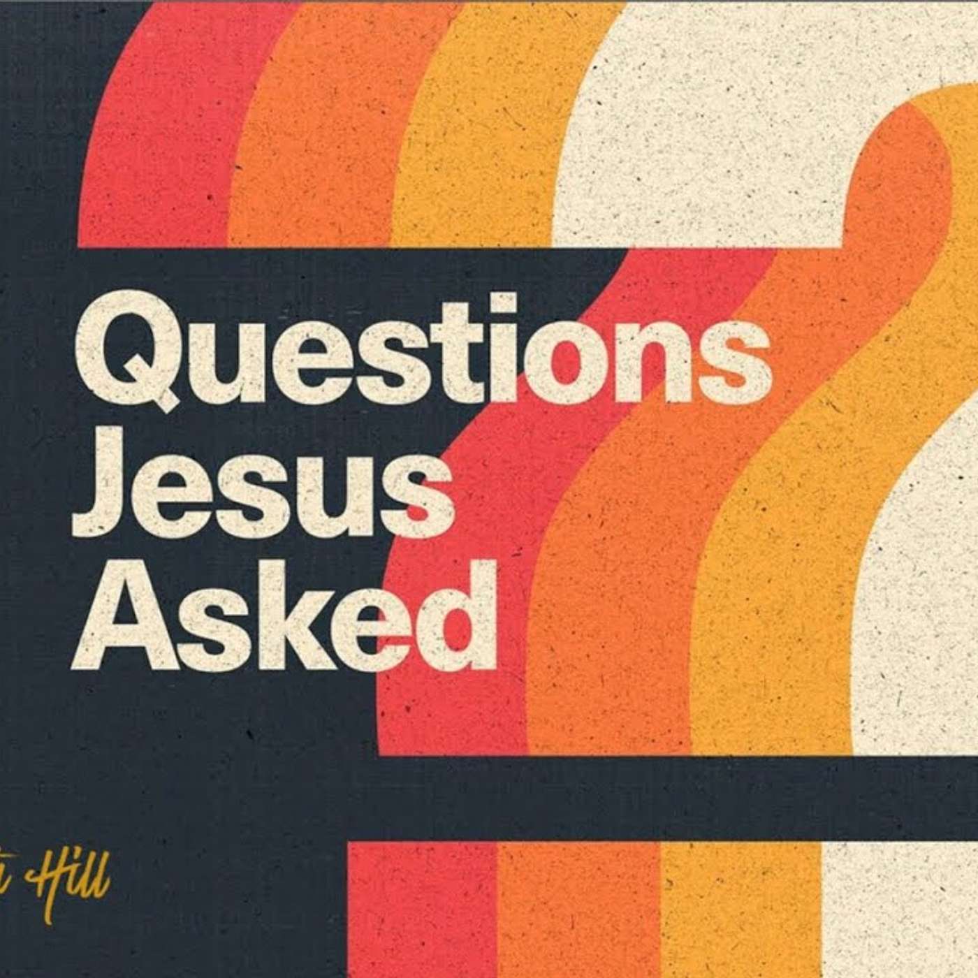 "Resting in the Question of Jesus” W/Pastor Brad episode artwork