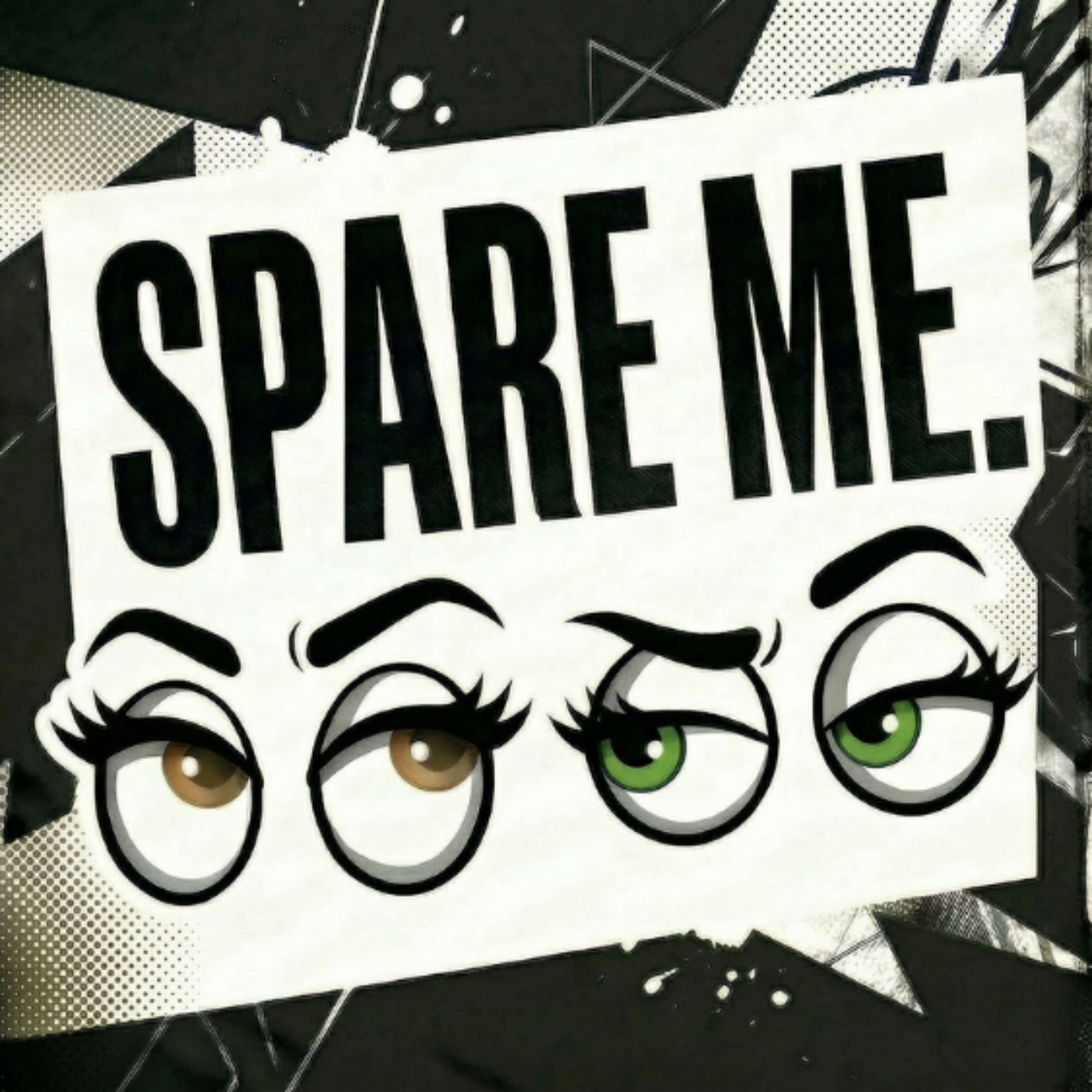 Spare Me