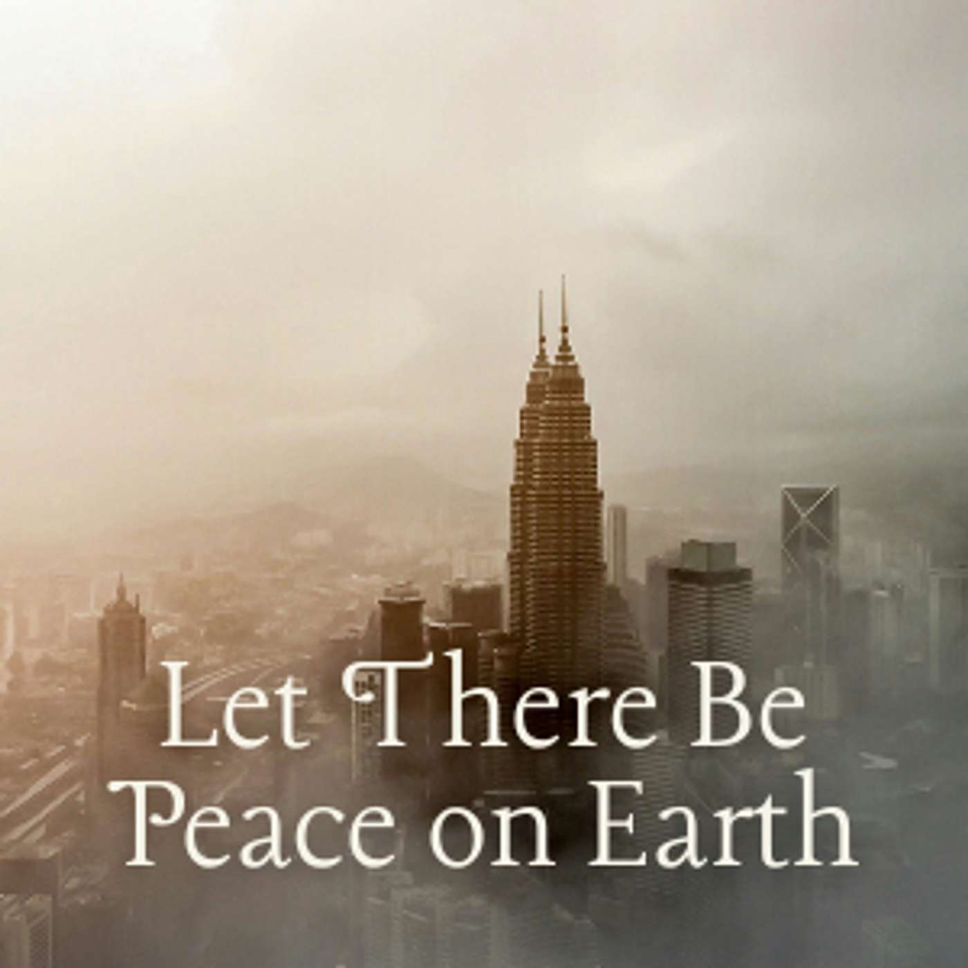 Let There Be Peace on Earth episode artwork