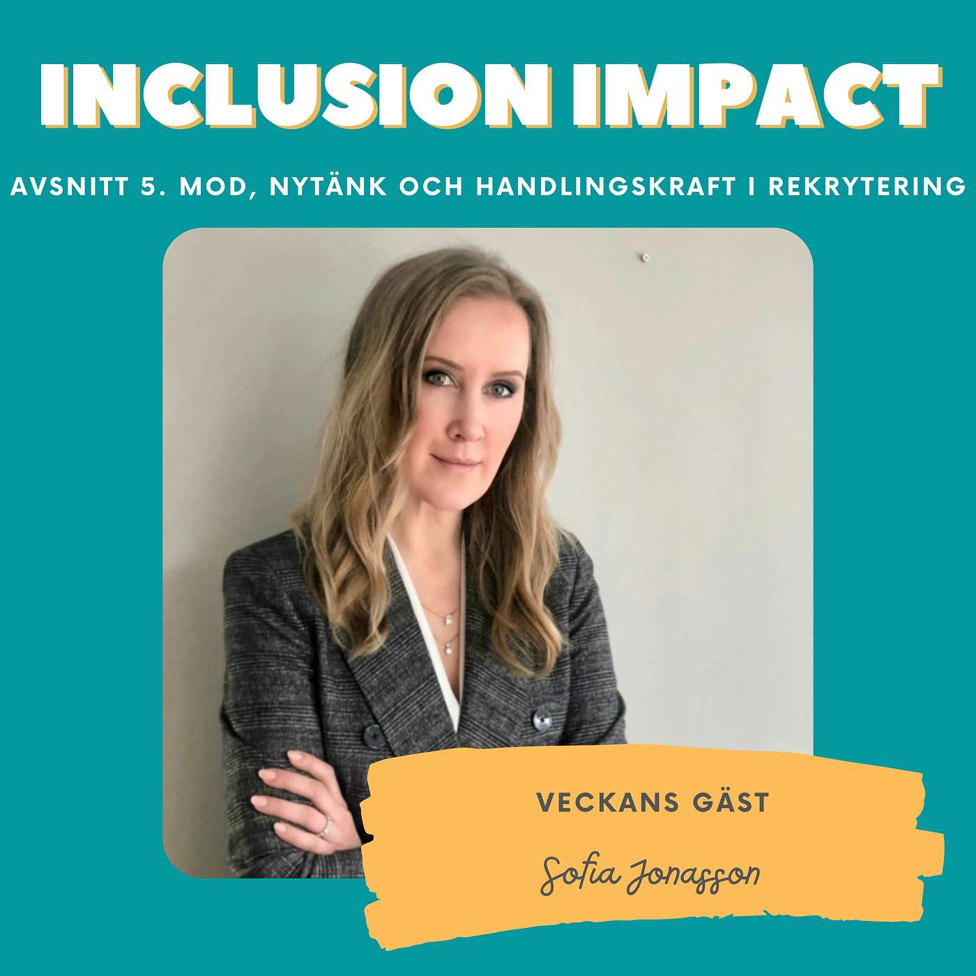 Inclusion Impact - The Podcast about Leadership and Inclusion