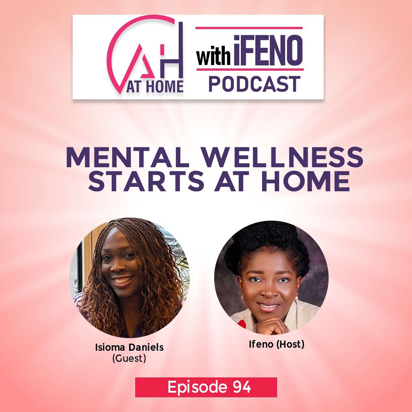 At Home with Ifeno Podcast
