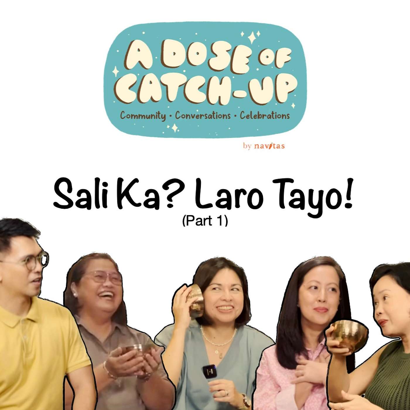 A Dose of Catch-up: Sali Ka? Laro Tayo! (Part 1)