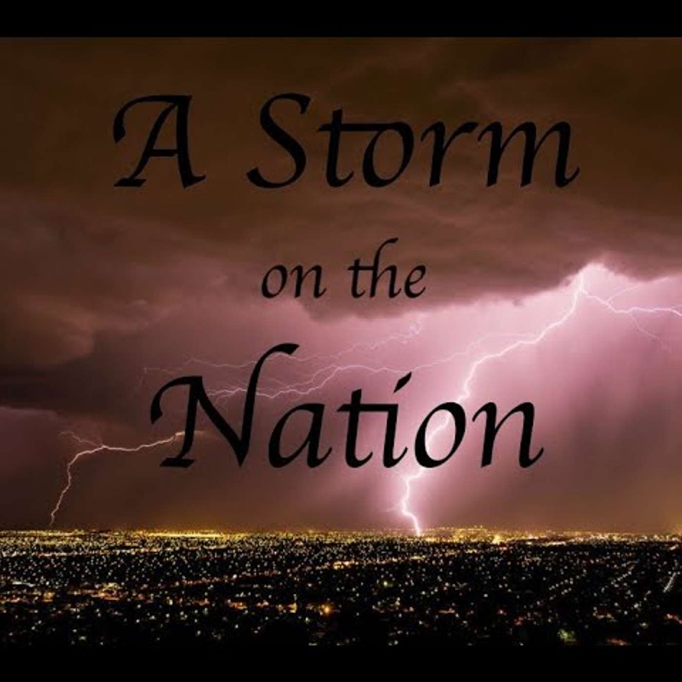 A Storm on the Nation