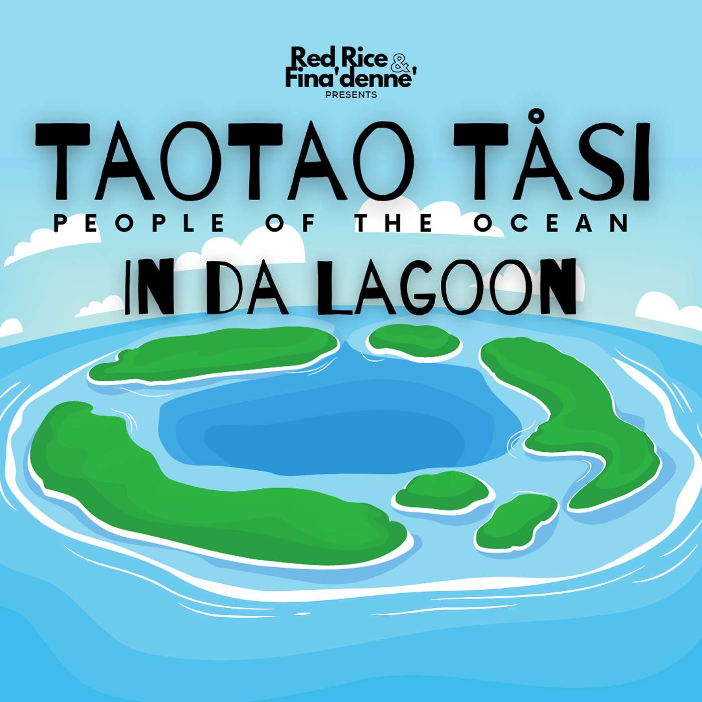 Taotao Tåsi: Part 2 In Da Lagoon
