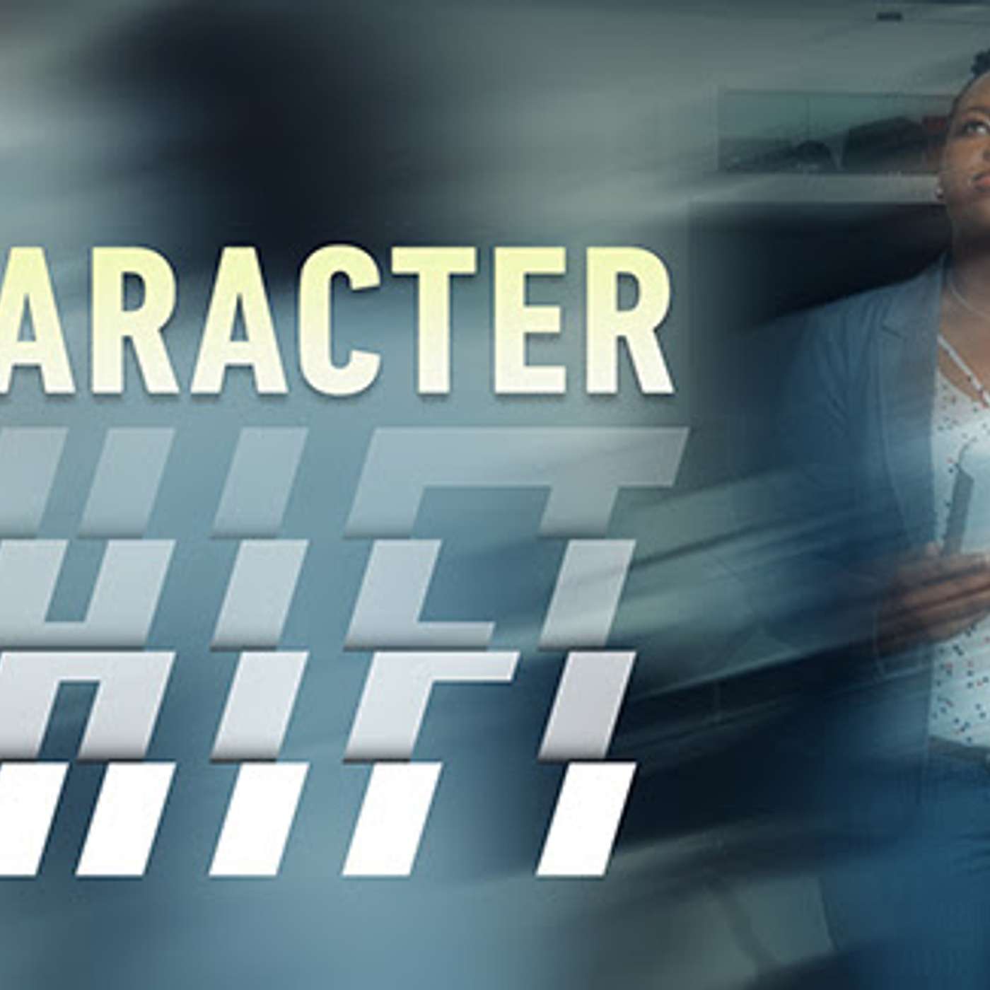 Character Shift-Part 4