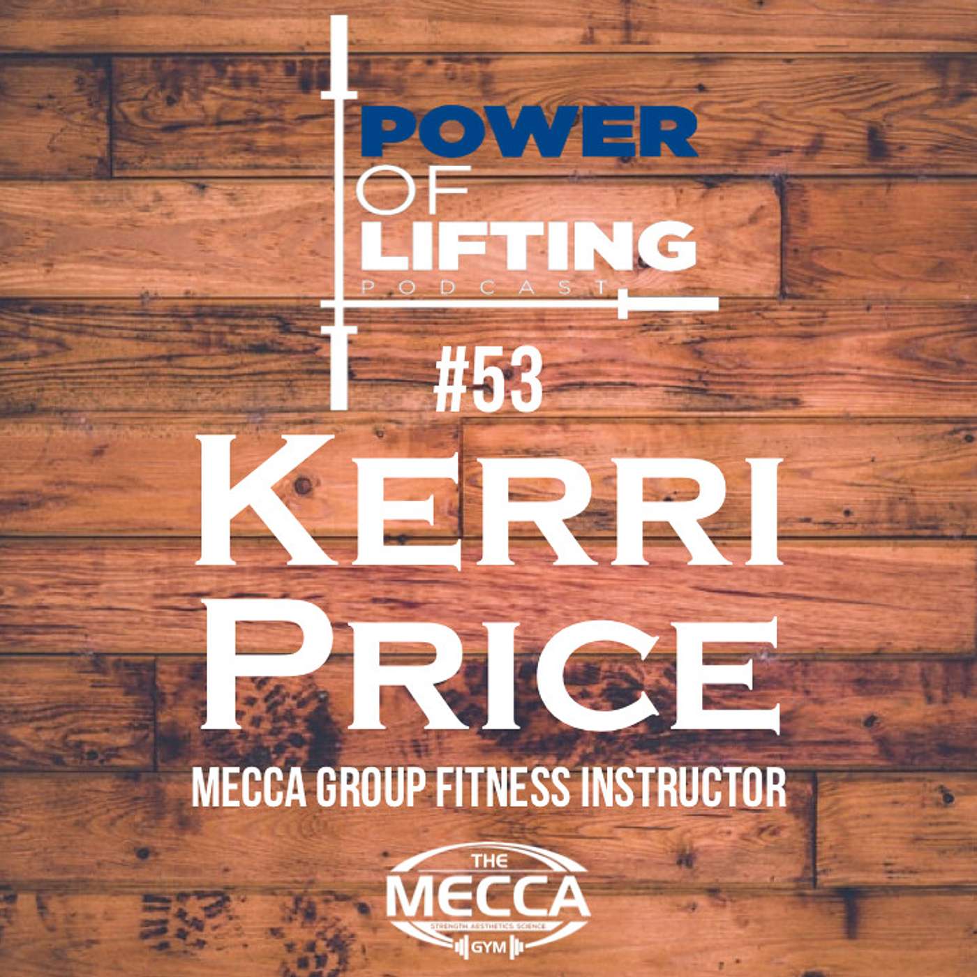 The Power of Lifting Podcast