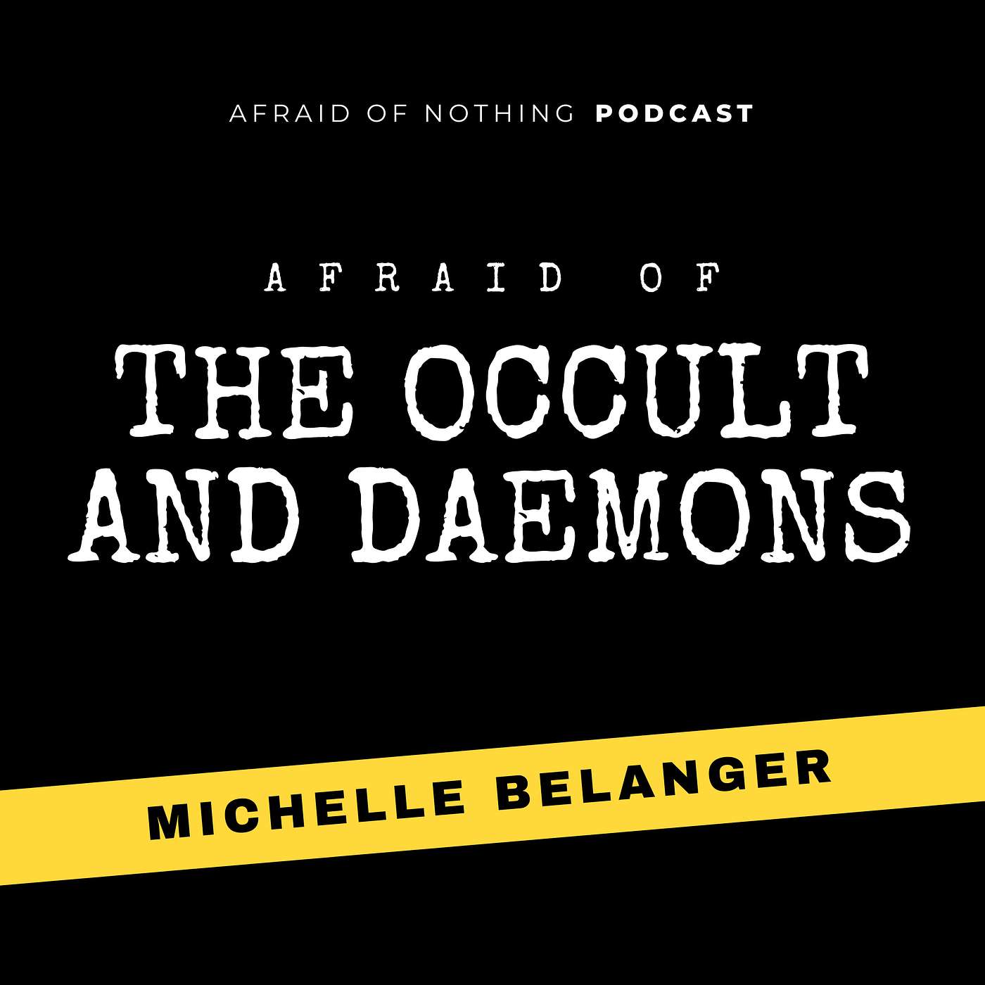 Afraid of the Occult and Daemons