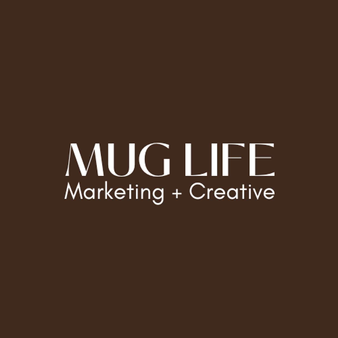 Mug Life Marketing: Founder's Notes