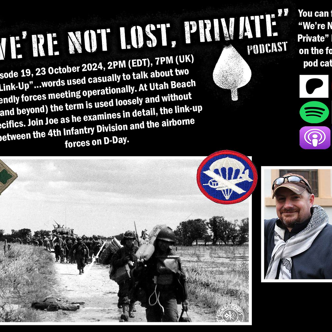 EP19 - "We'll start the war from right here!" - The D-Day Link-Up Between the 4th Infantry Division and the US Airborne Divisions episode artwork