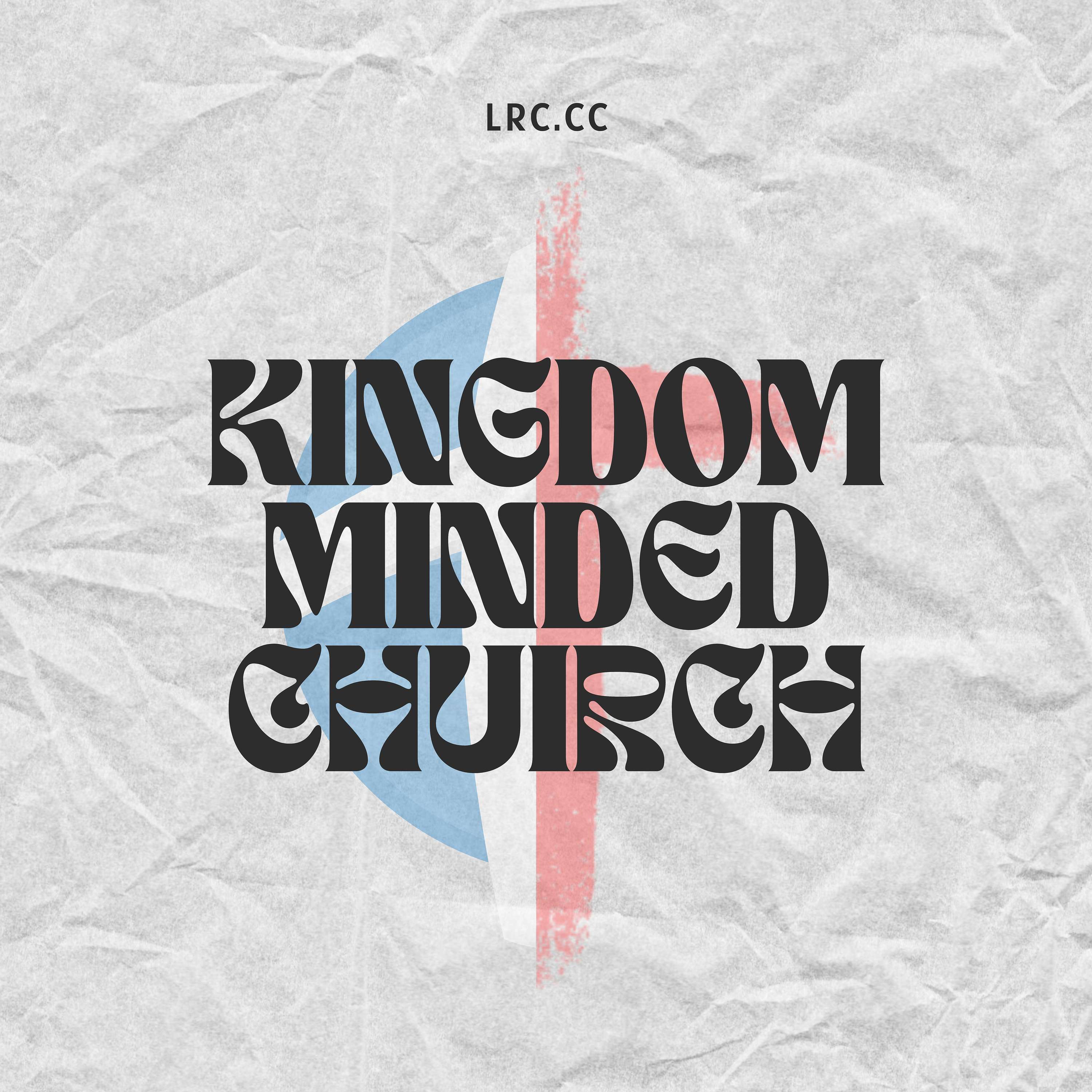 Kingdom Minded Church