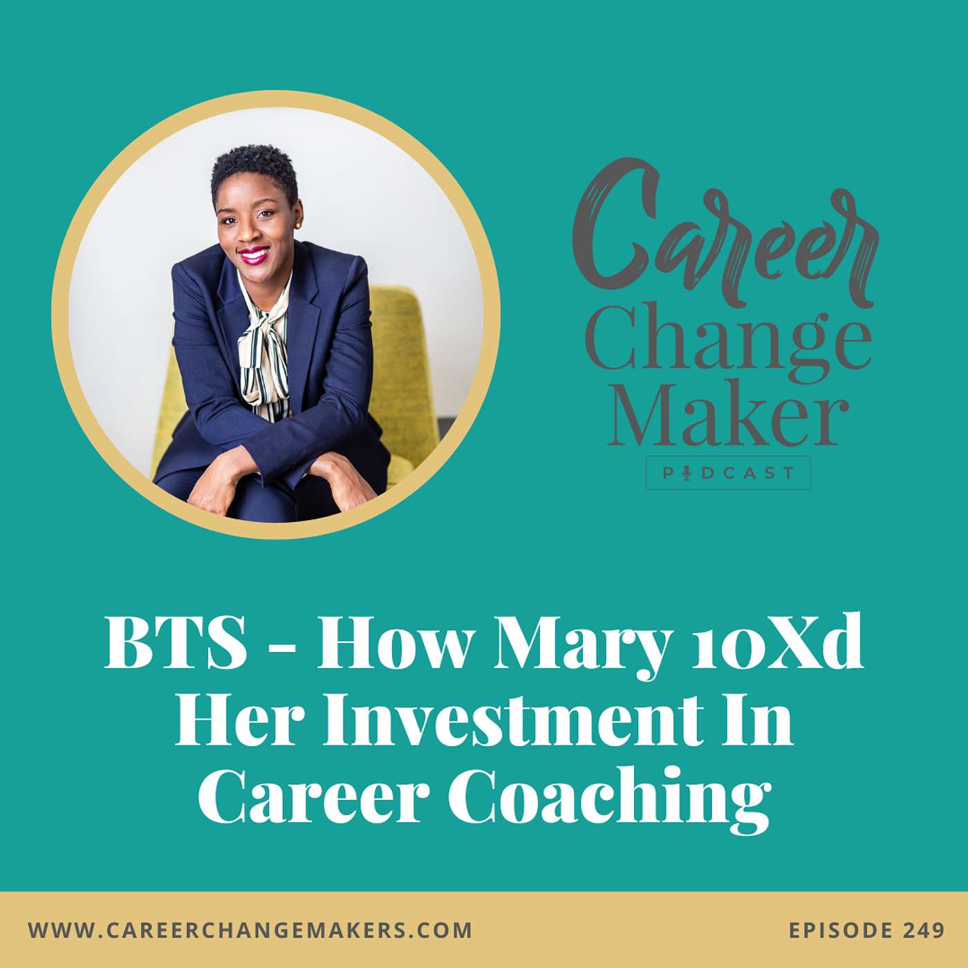 The Career Change Maker Podcast I Career Change, Career Advancement & Leadership Development